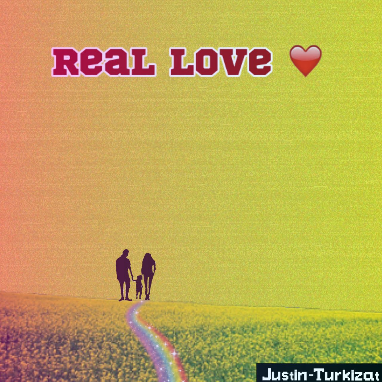 REAL  LOVE 