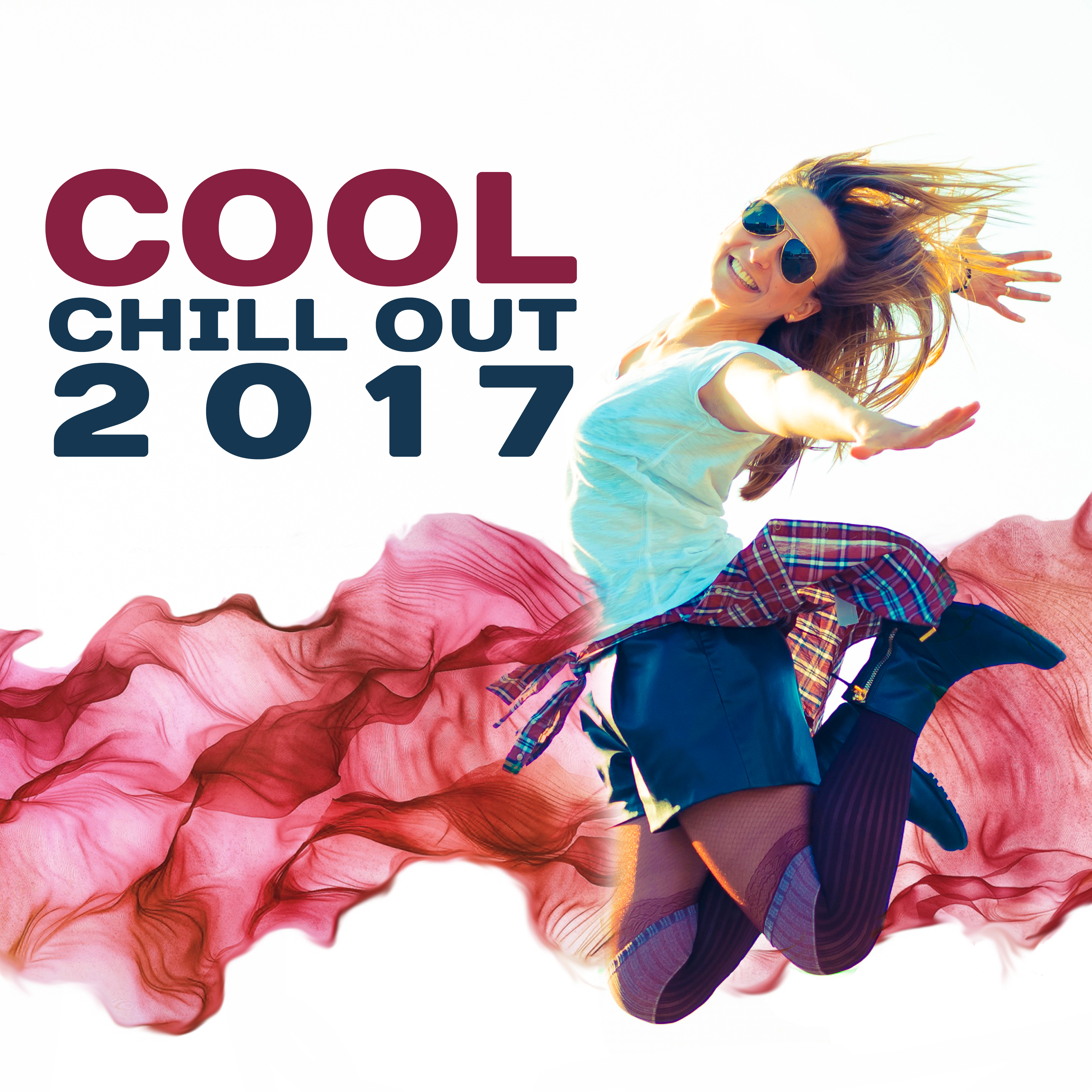 Cool Chill Out 2017 - Relaxed Chill, Summer Music, Chill Out 2017, Party, Dance