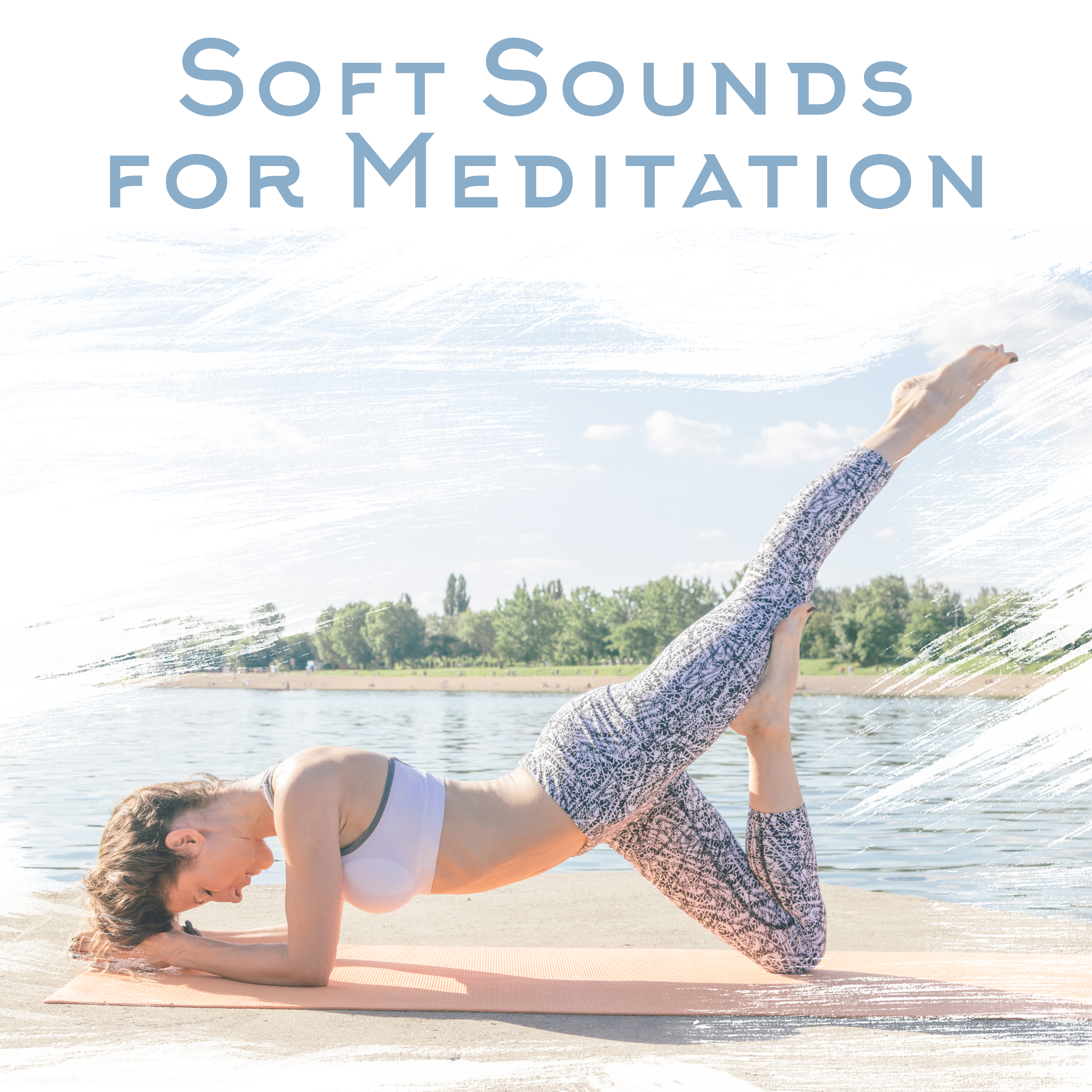 Soft Sounds for Meditation