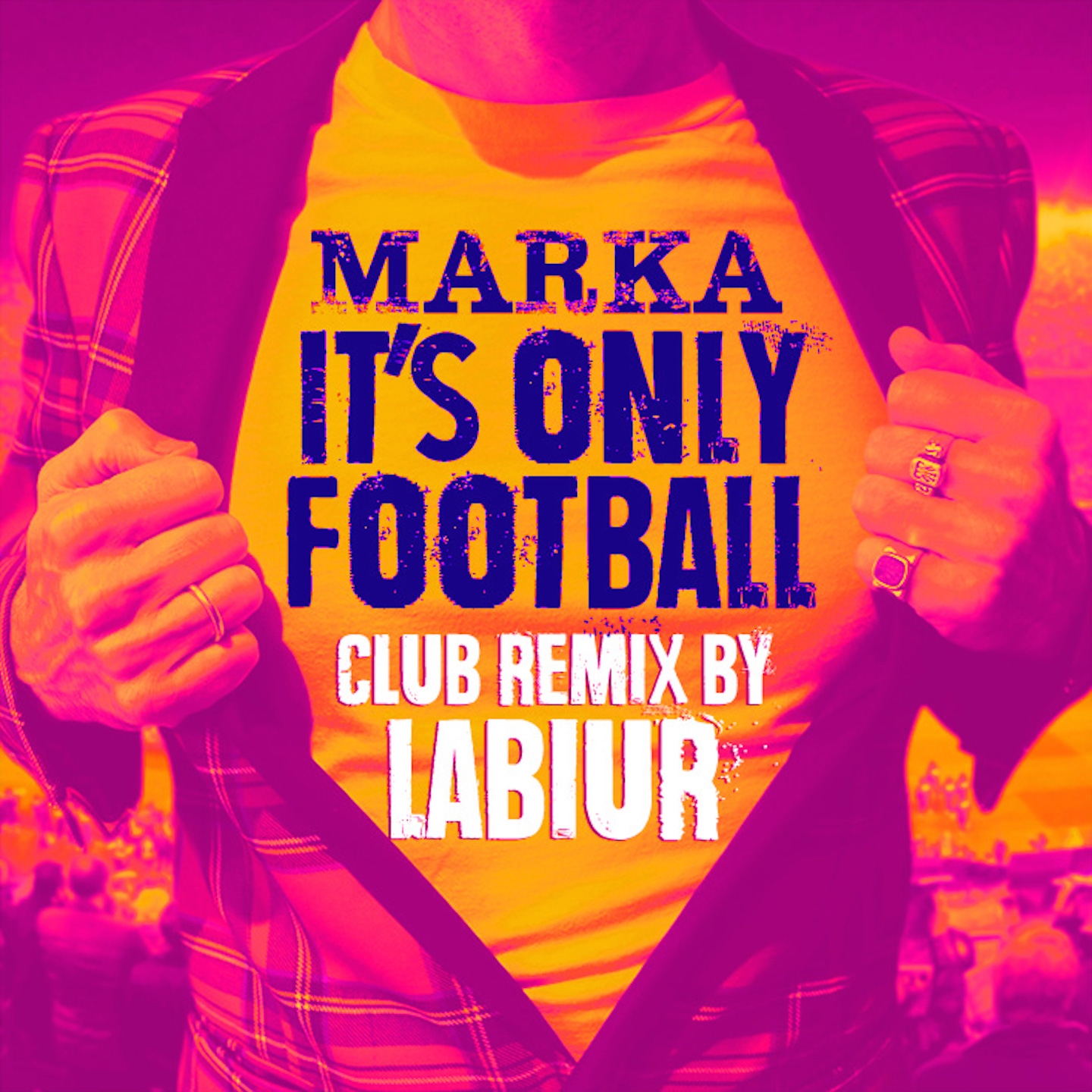 It's Only Football (Labiur Club Remix)