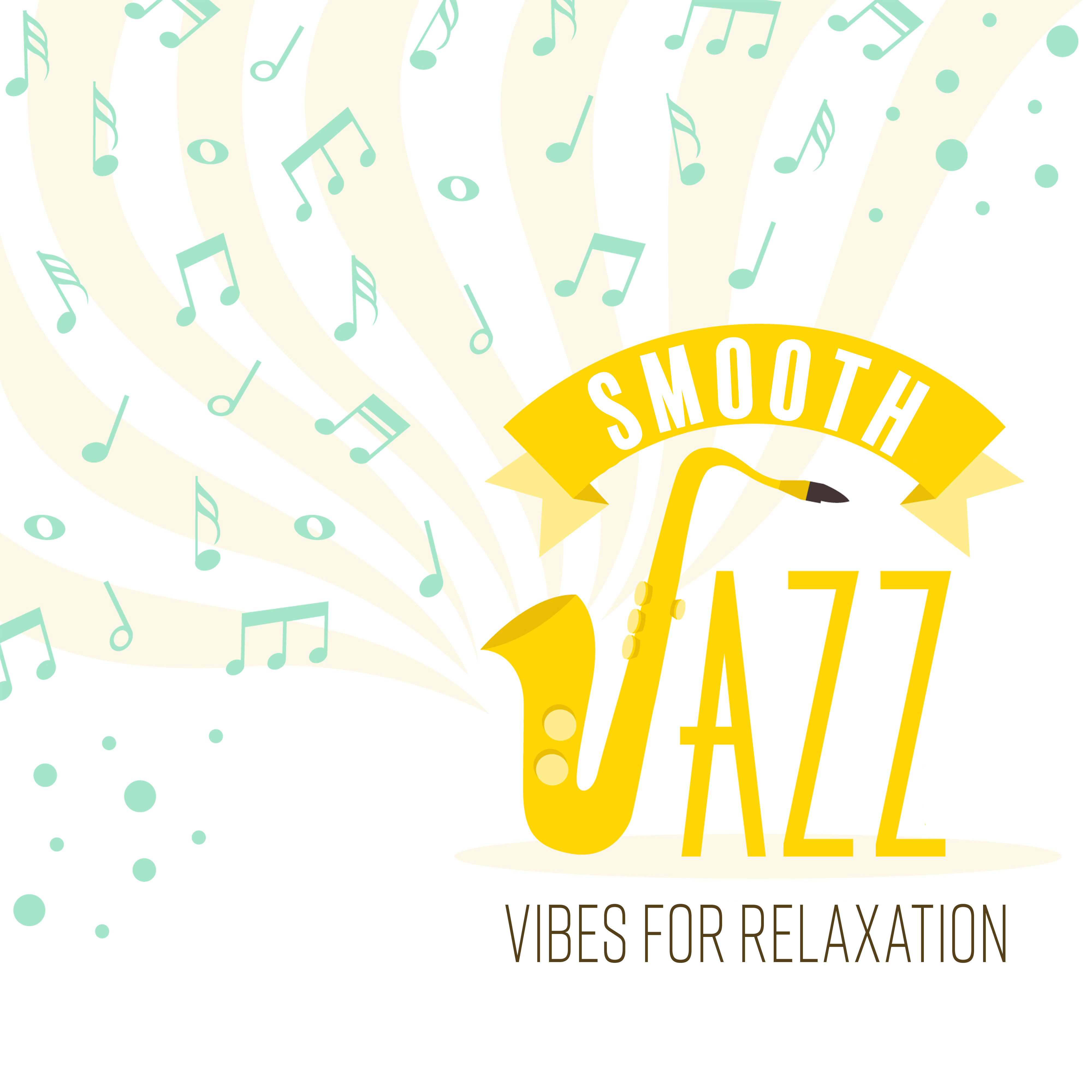 Smooth Jazz Vibes for Relaxation
