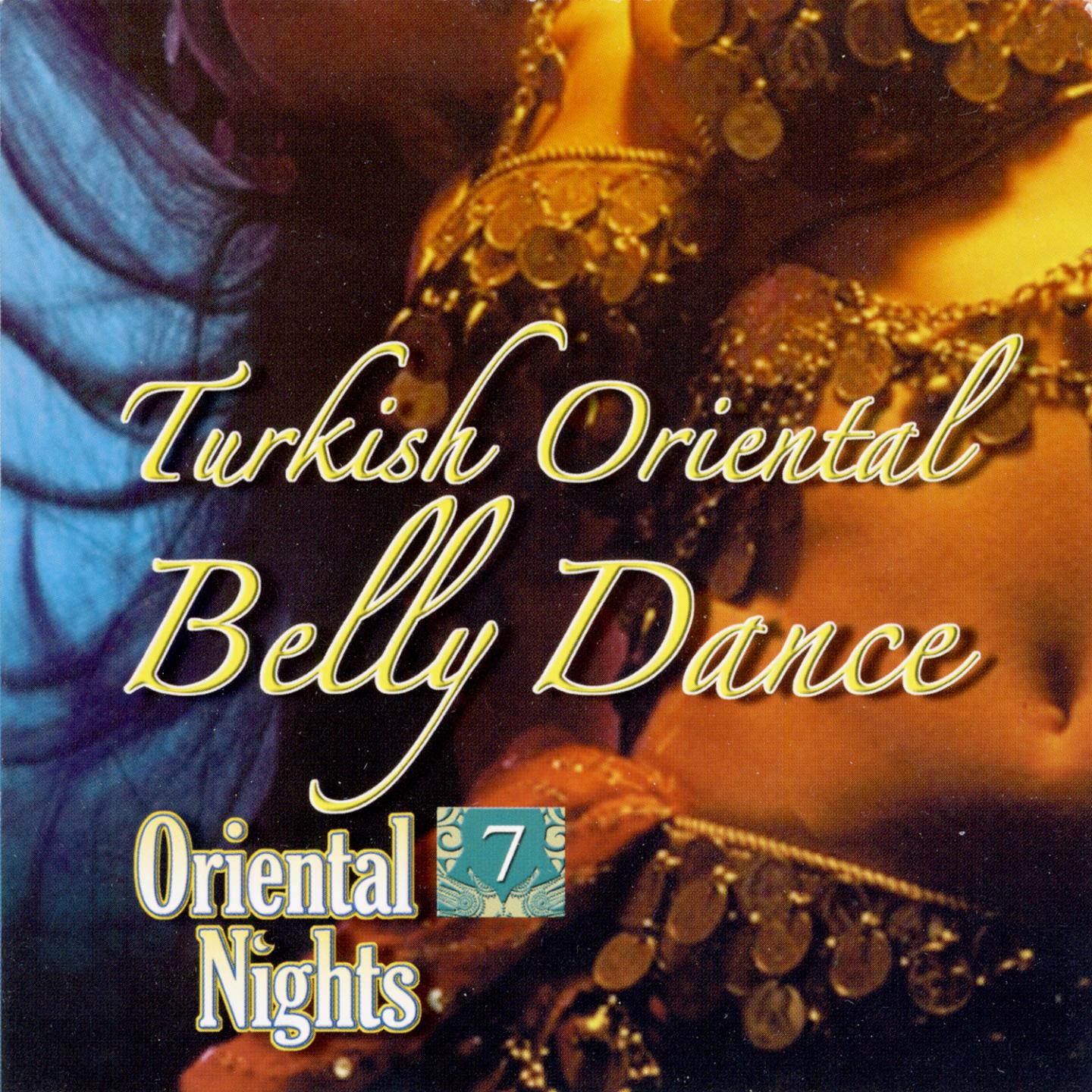 Oriental Nigths 7 (Turkish Belly Dance)