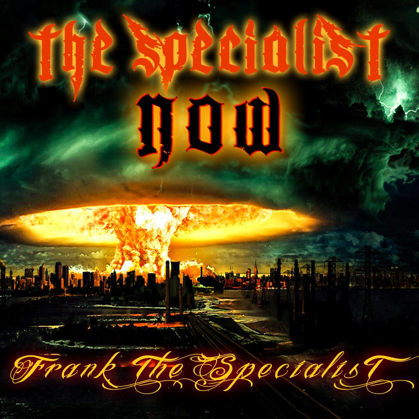 The Specialist Now