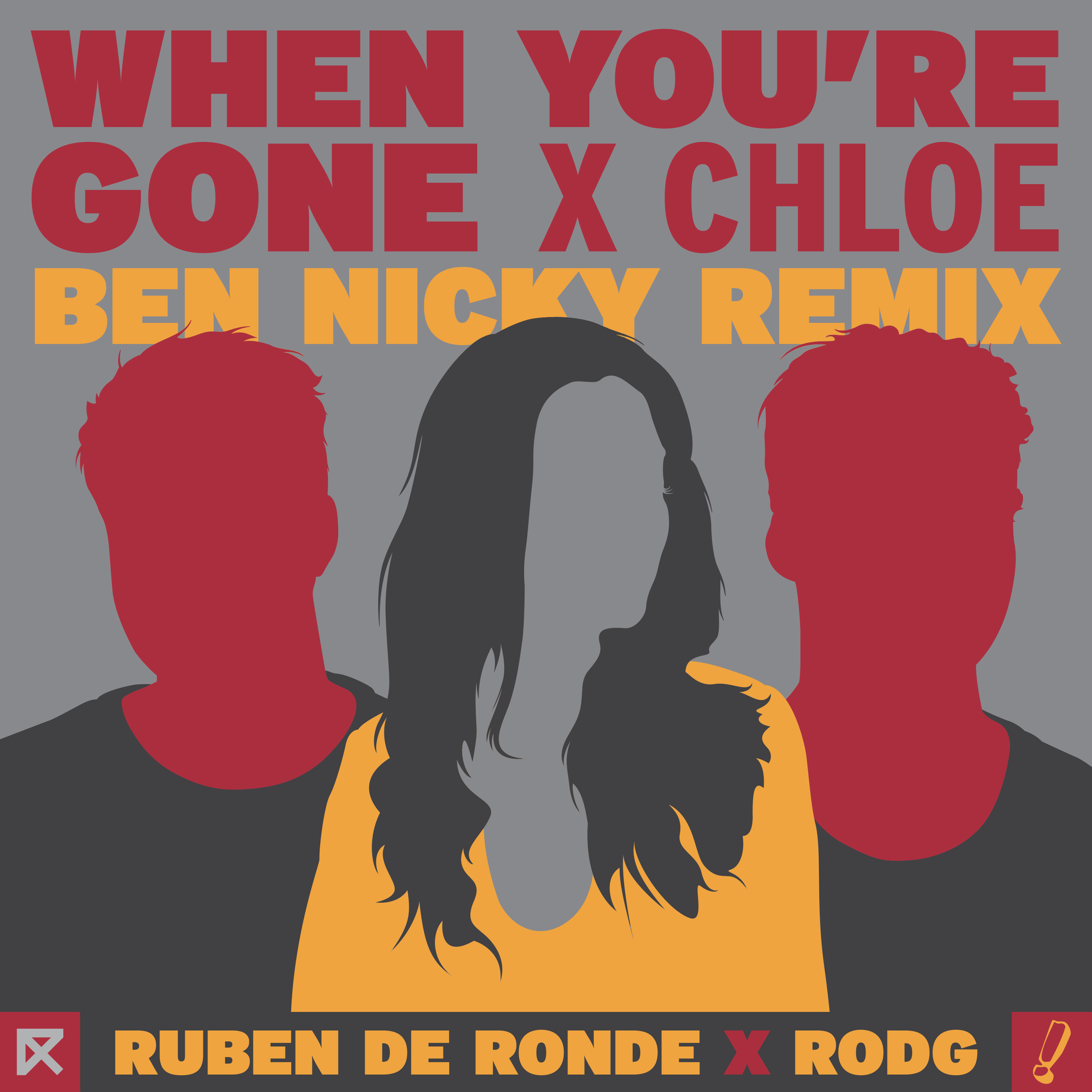 When You're Gone (Ben Nicky Remix)