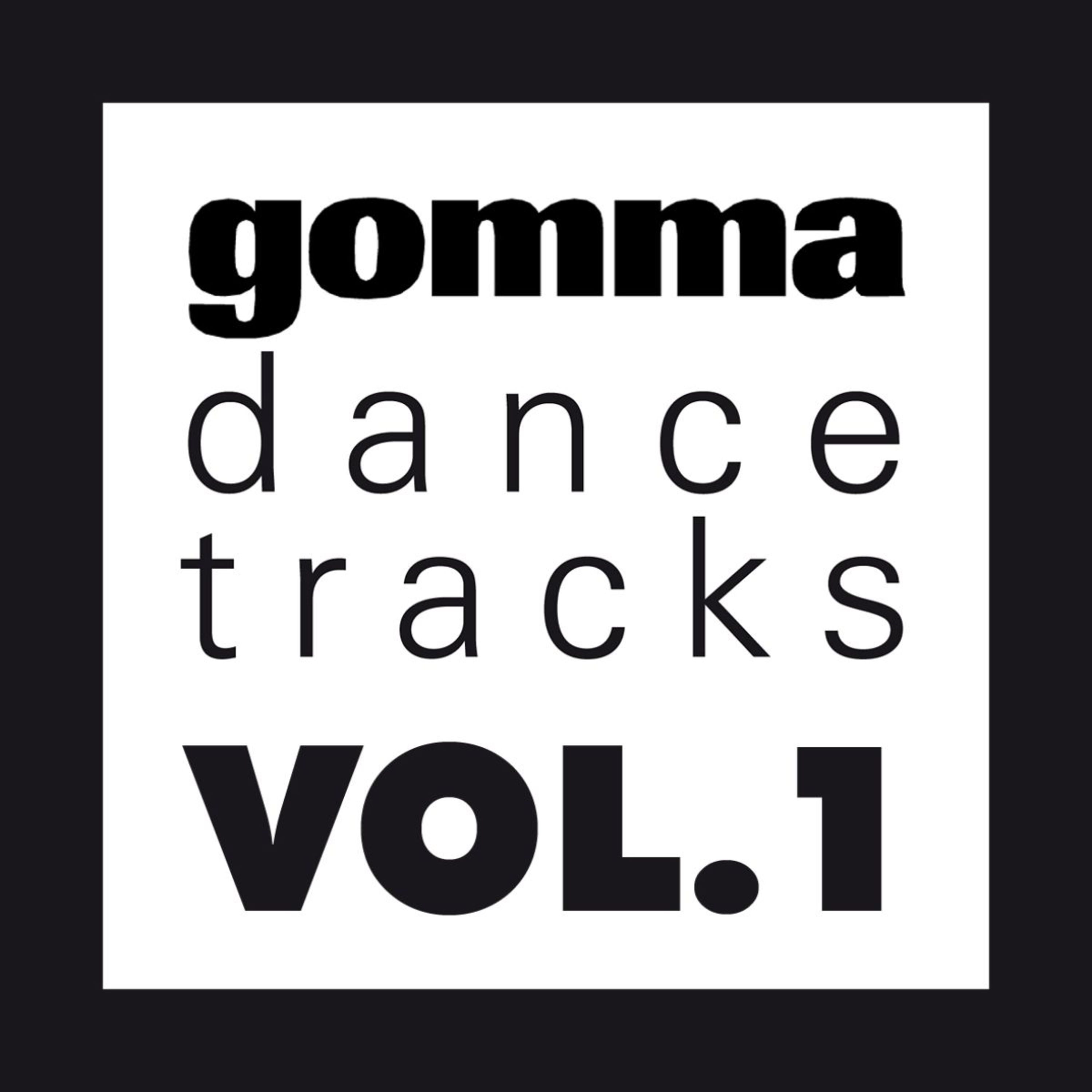 Gomma Dance Tracks Vol. 1
