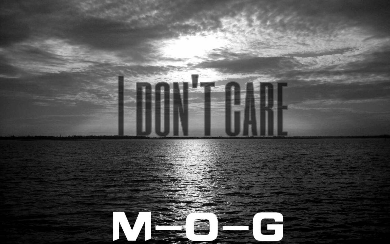 I don' t care