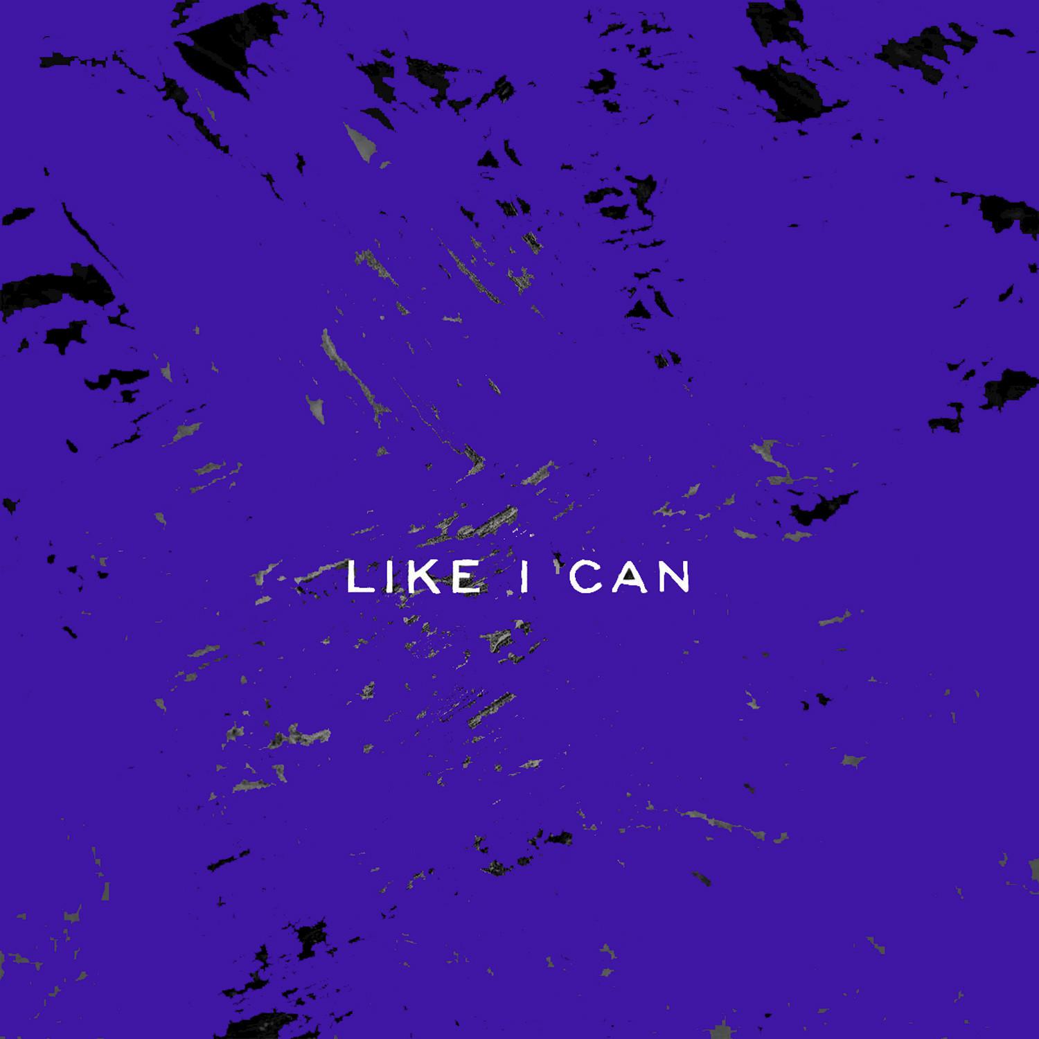 Like I Can (Originally Performed by Sam Smith) (Instrumental Version)