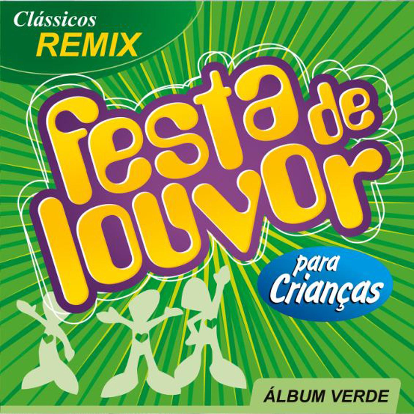 Festa de Louvor Para Crian as Á lbum Verde