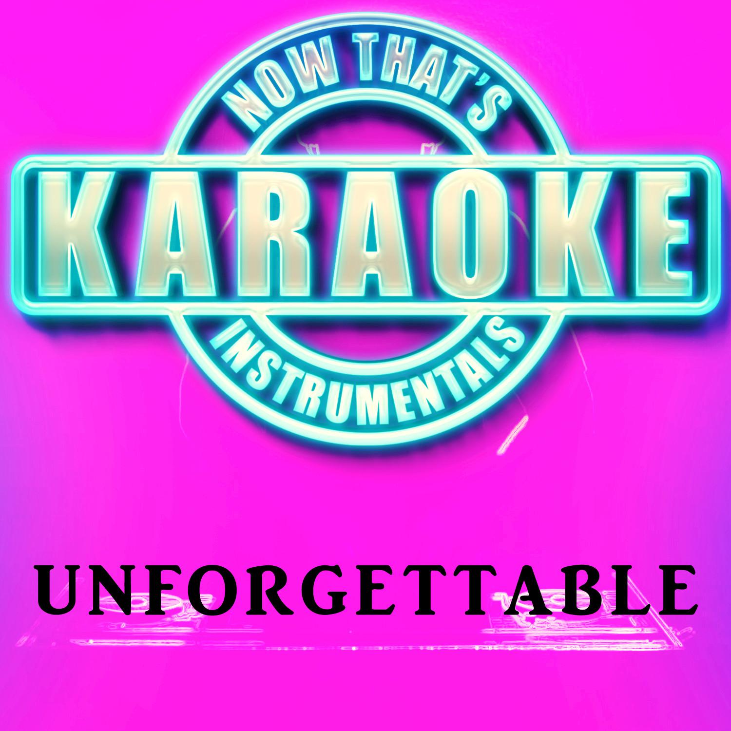 Unforgettable (Originally Performed by French Montana and Swae Lee) (Instrumental Karaoke Version)