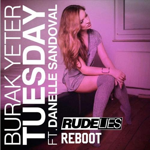 Tuesday (RudeLies ReBoot)