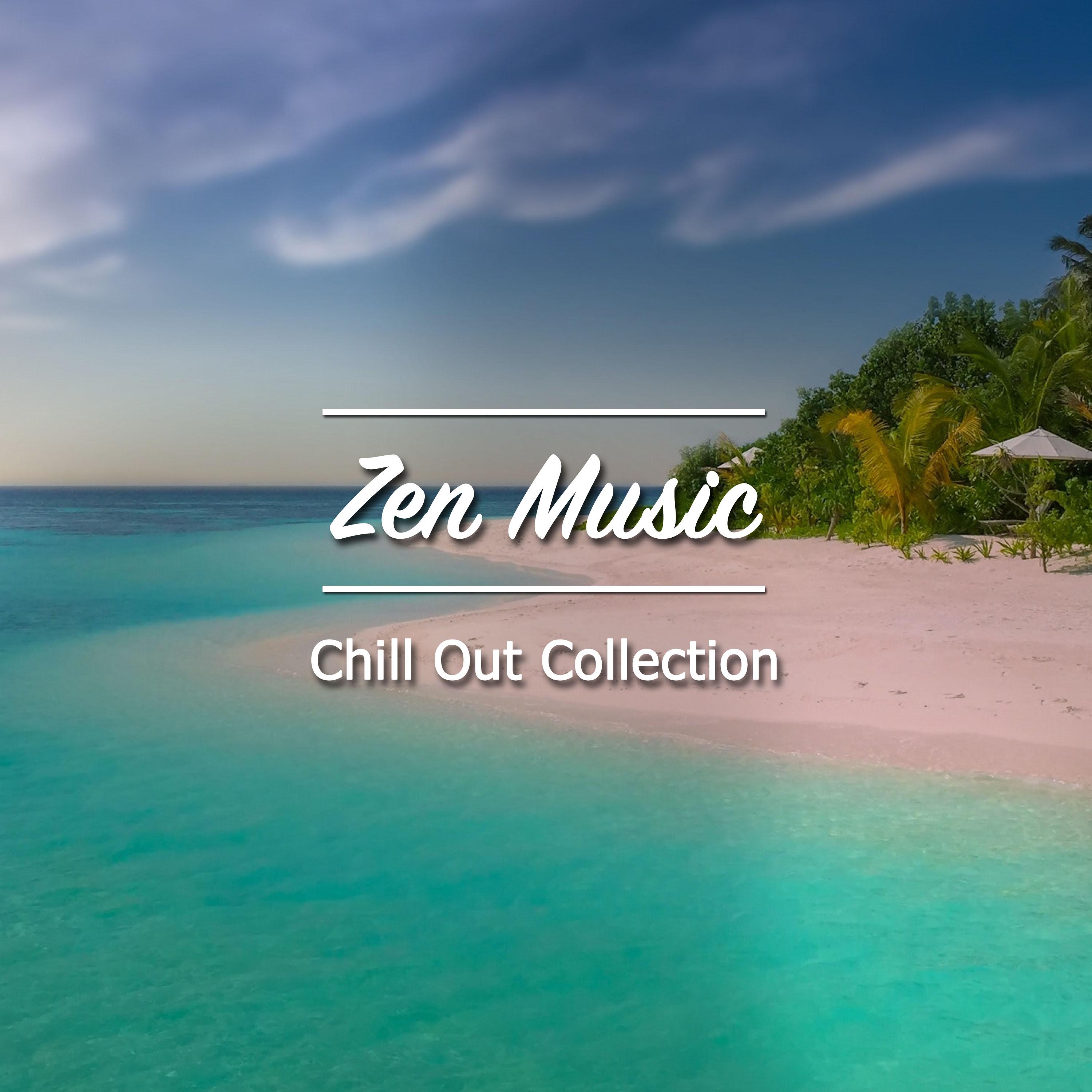 2018 Chill Out Collection - Relaxing Zen Music