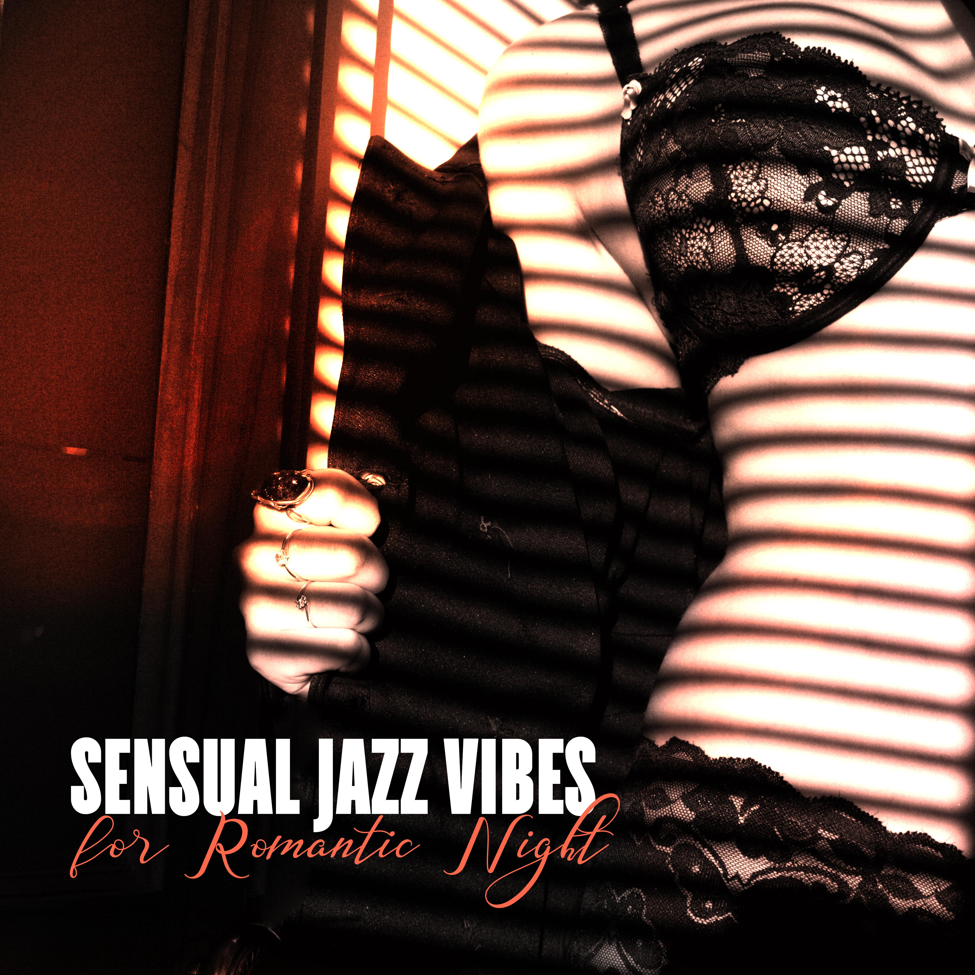 Sensual Jazz Vibes for Romantic Night