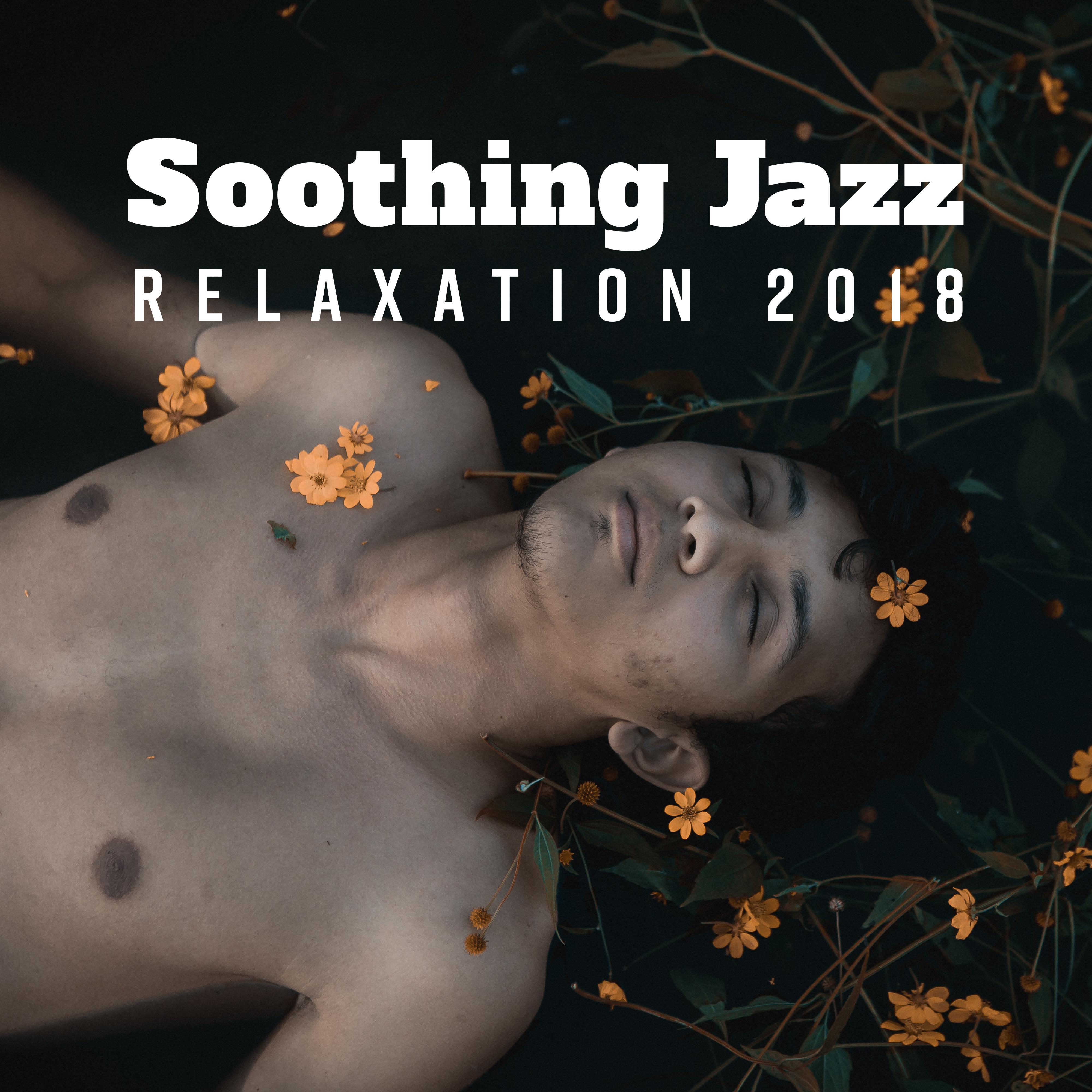 Soothing Jazz Relaxation 2018