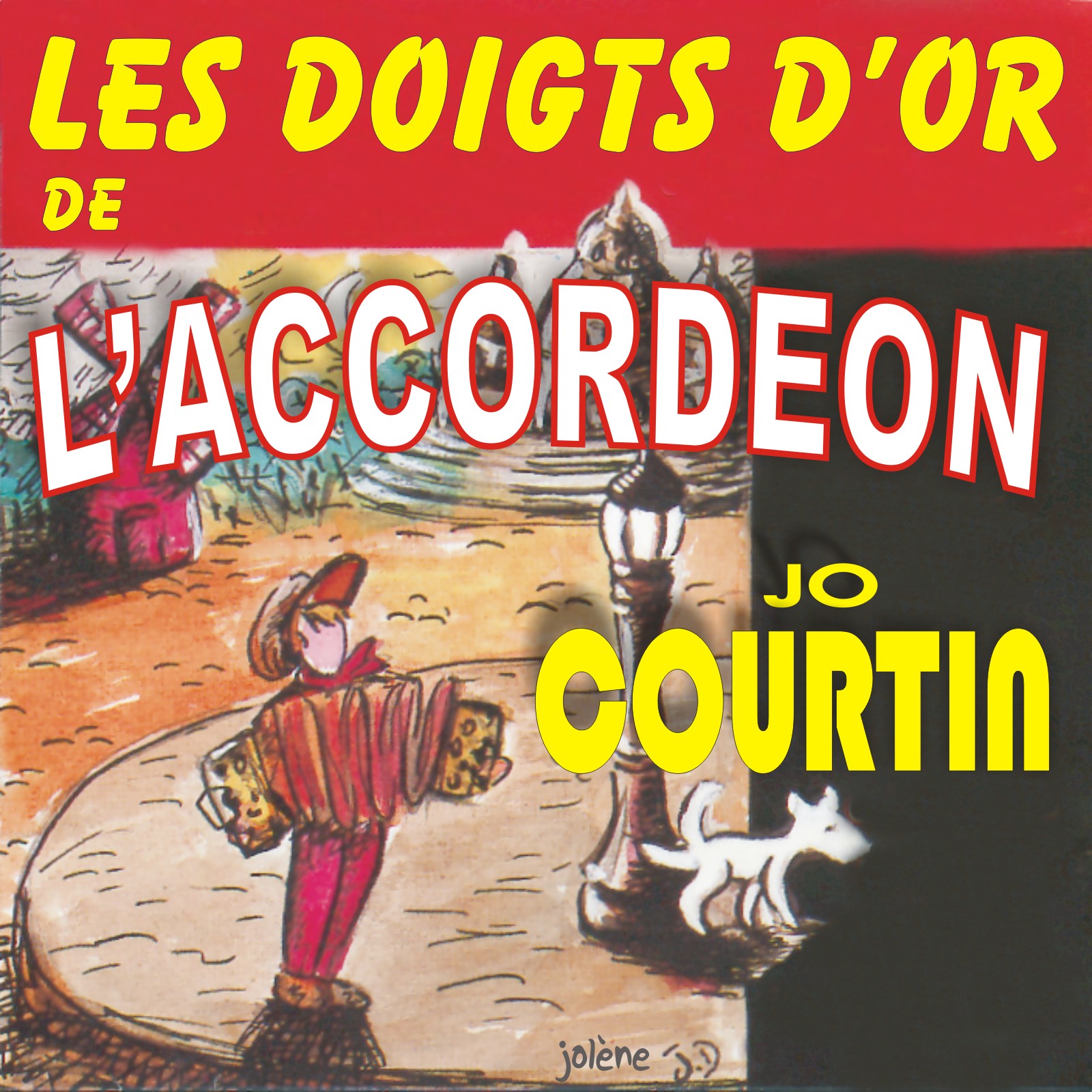 LES DOIGTS D'OR DE L'ACCORDEON - Jo Courtin