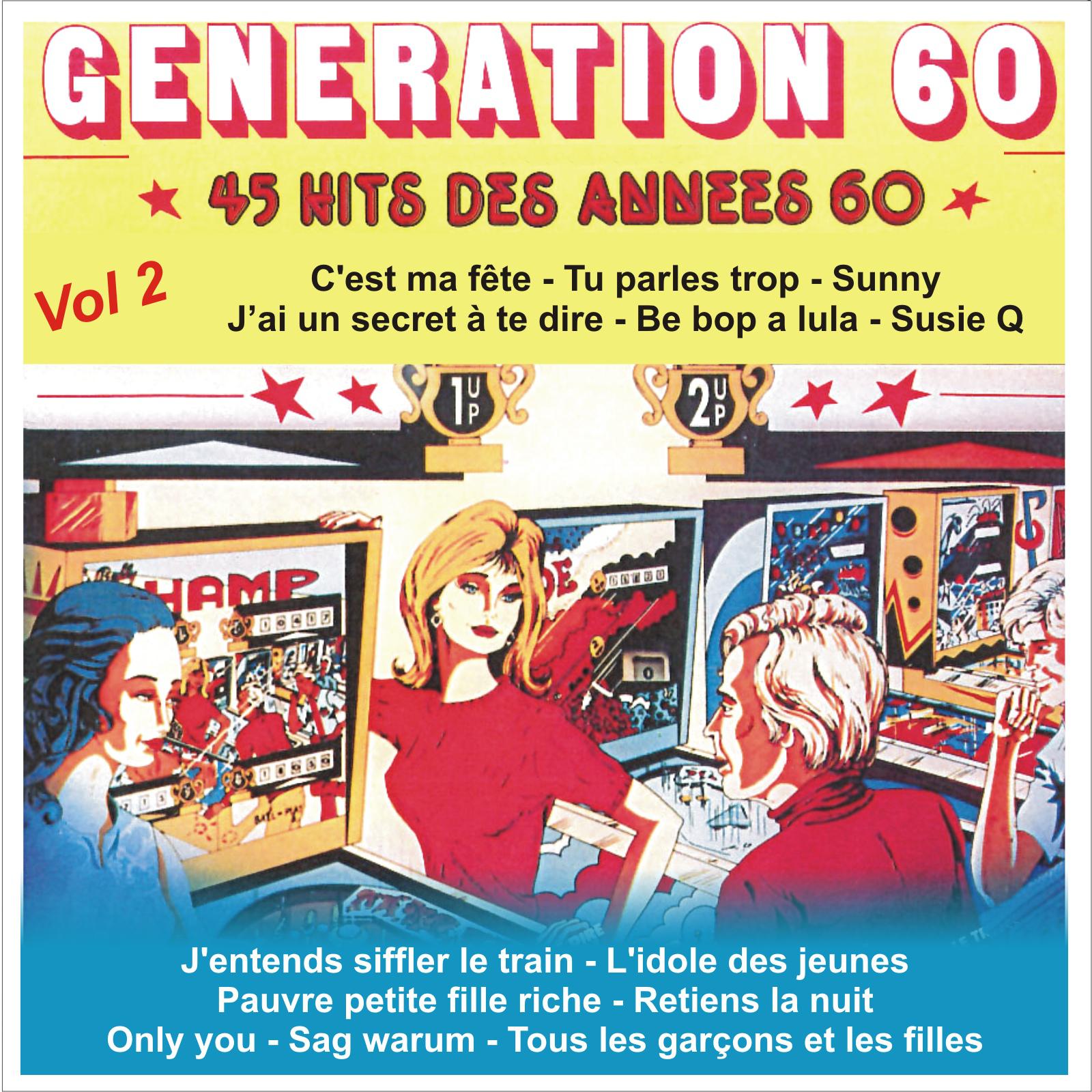 Medley: Ge ne ration 60  J' entends siffler le train  L' idole des jeunes  Pauvre petite fille riche  Retiens la nuit  Only you  Sag warum  Tous les gar ons et les filles