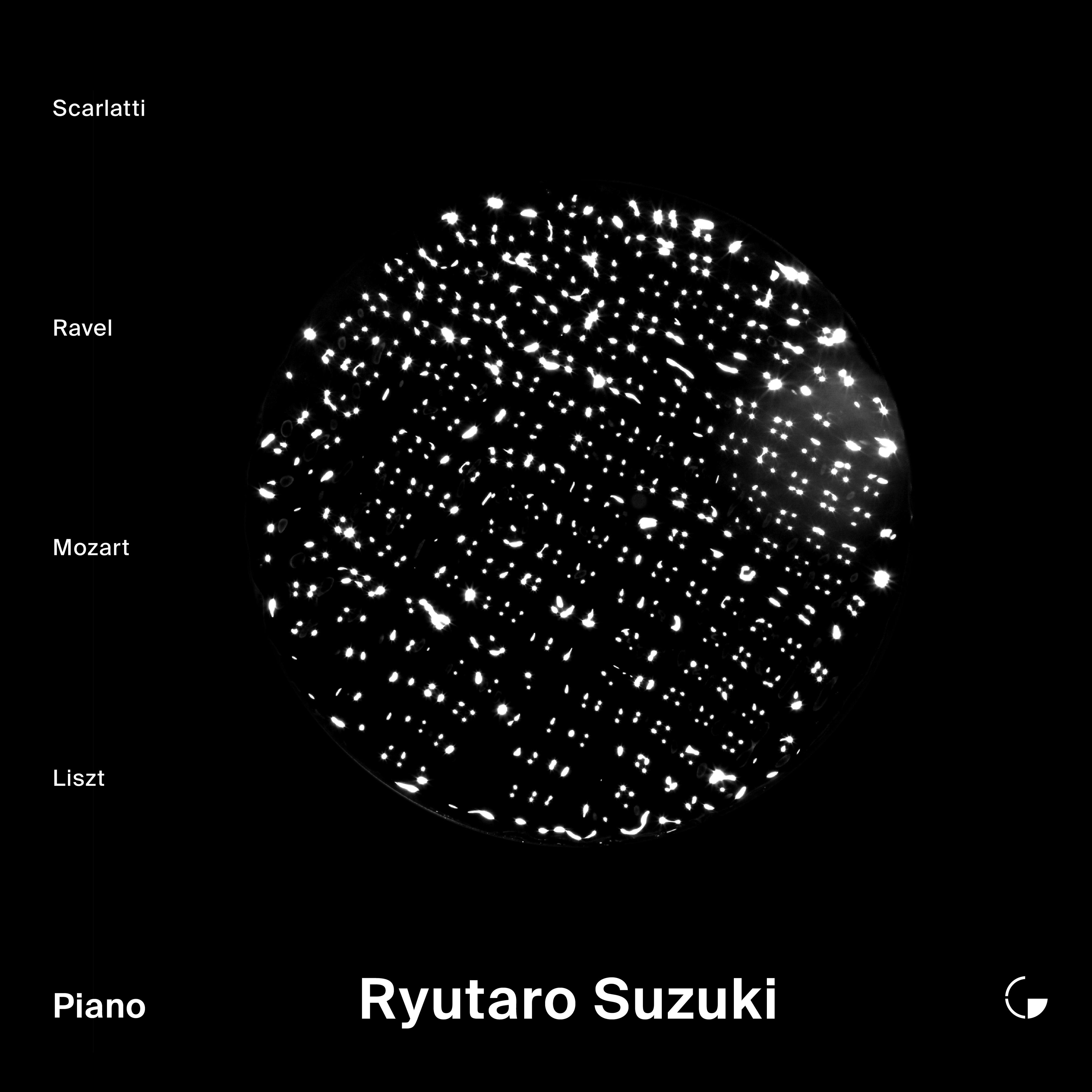 Ryutaro Suzuki, Piano: Scarlatti, Ravel, Mozart & Liszt