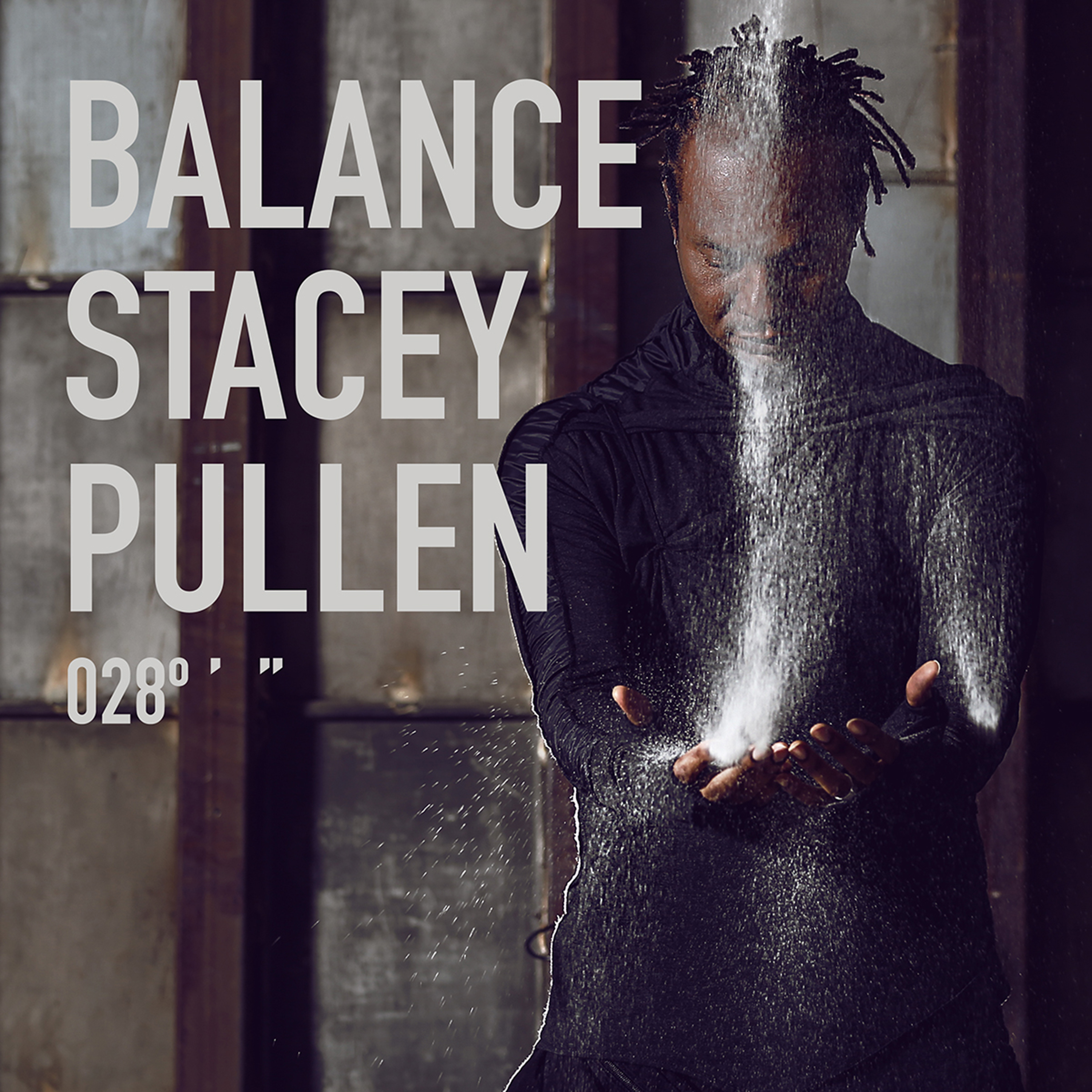 Balance 028 (Mixed by Stacey Pullen) [Continuous Mix 1]