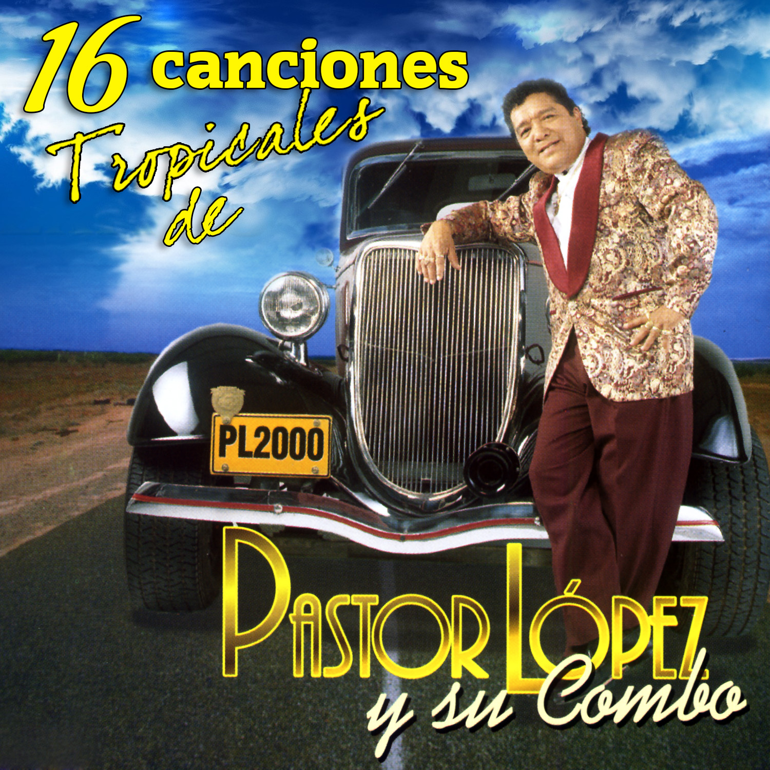 16 Canciones Tropicales de Pastor Lo pez y Su Combo