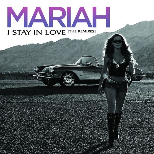 I Stay In Love (Remixes)