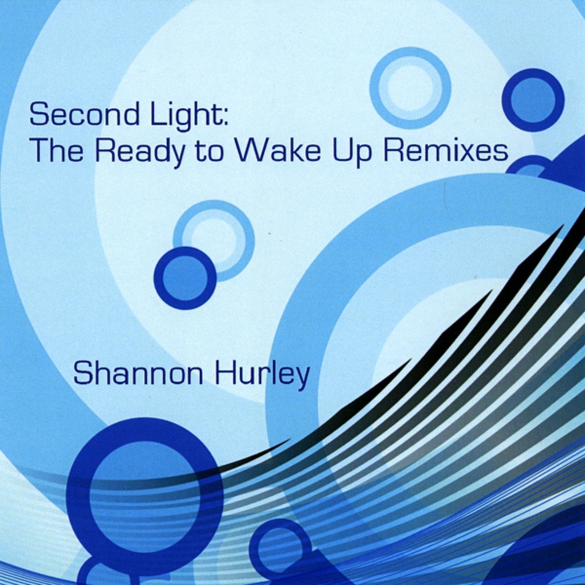 Second Light: The Ready to Wake Up Remixes