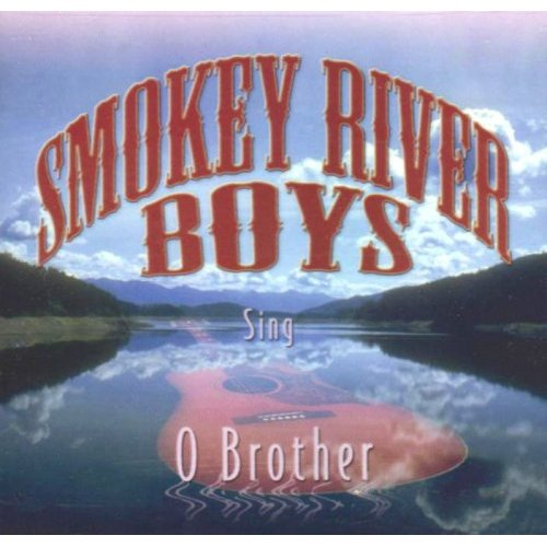 Smokey River Boys Sing O Brother