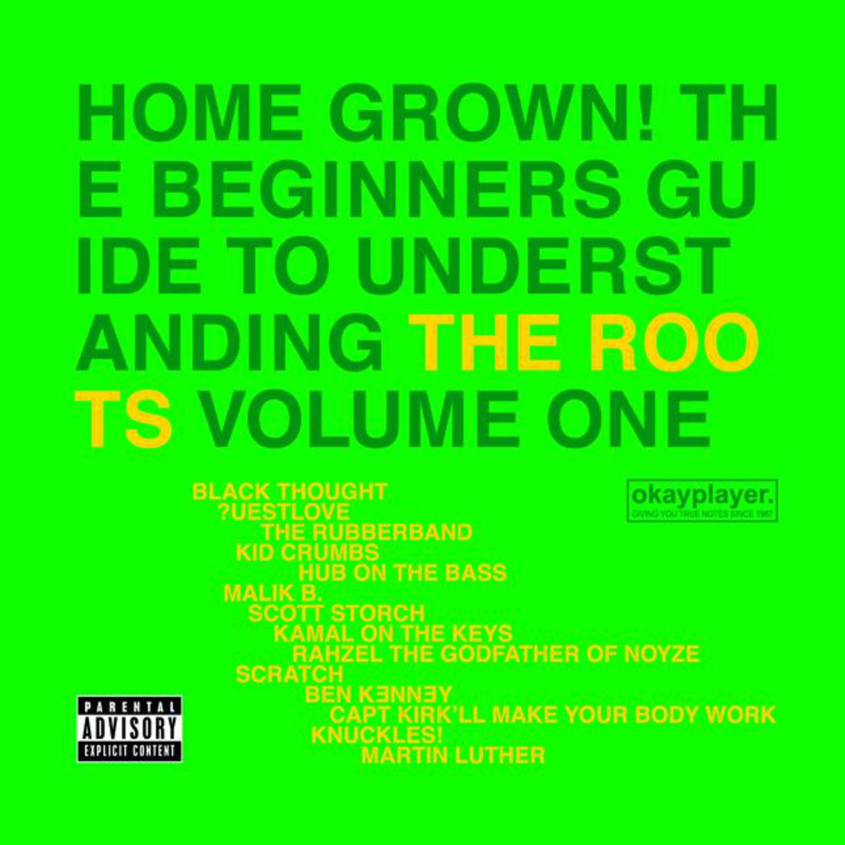Home Grown! The Beginner's Guide to Understanding the Roots, Vol. 1
