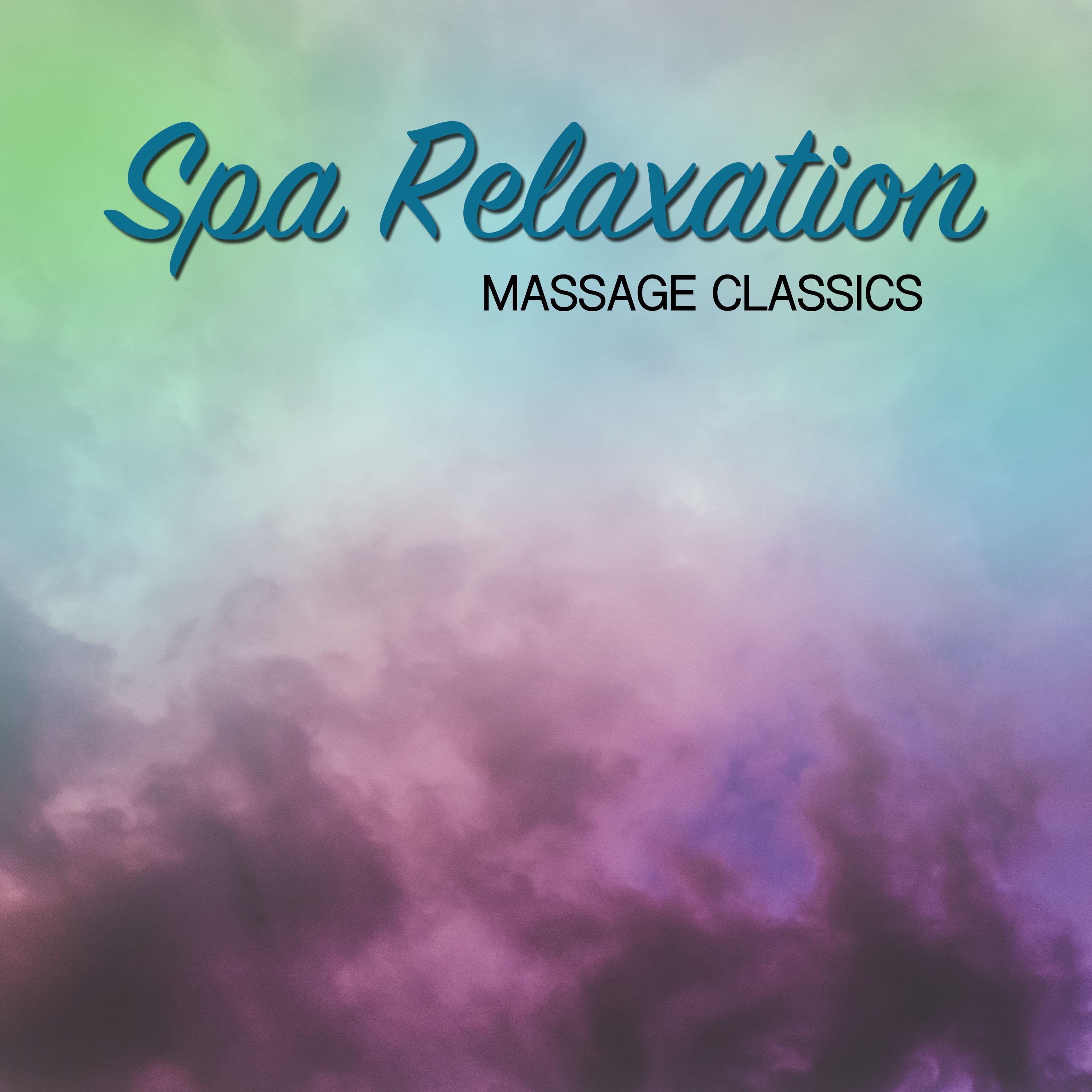 15 Spa Relaxation and Massage Classics
