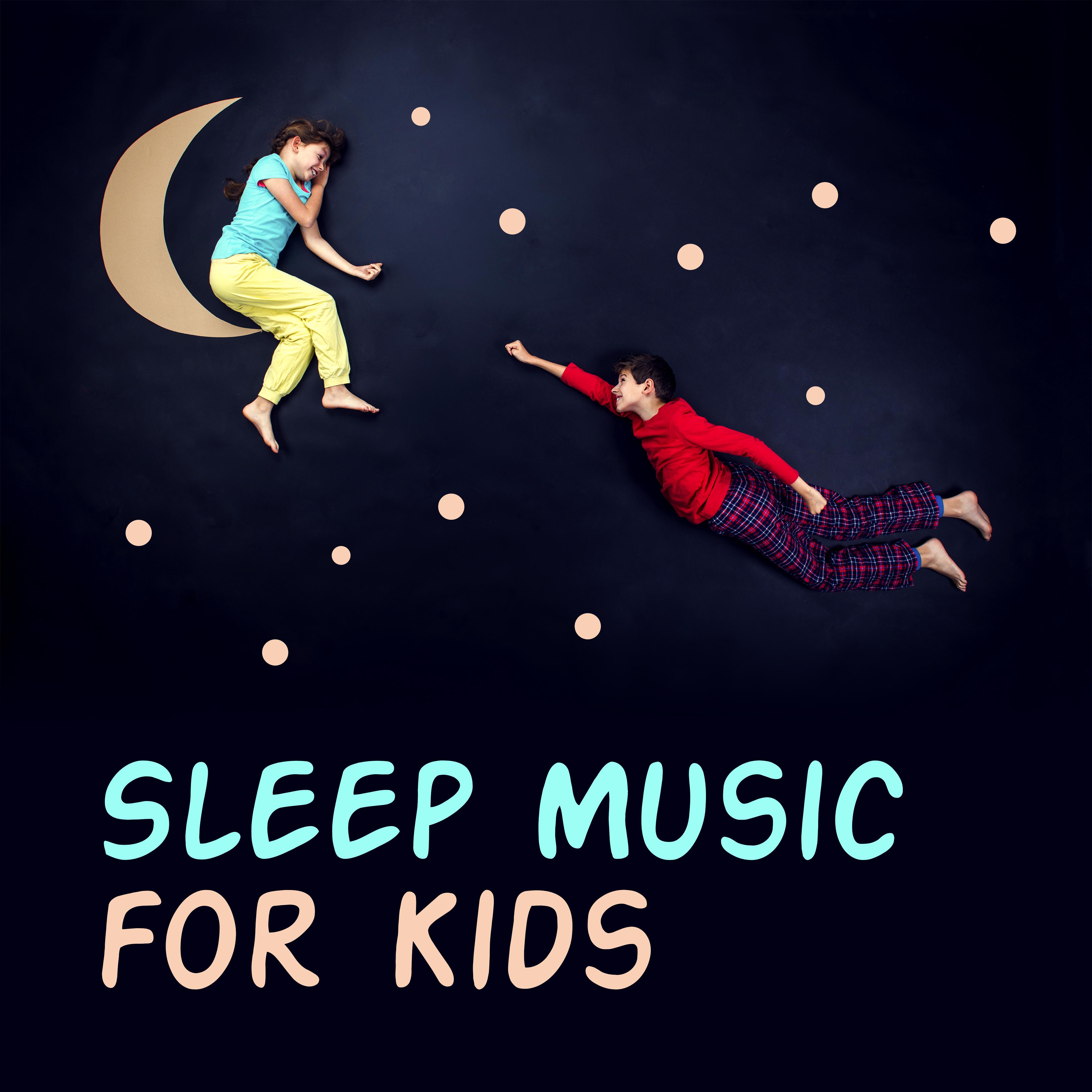 Sleep Music for Kids  Soothing Lullaby, Cradle Songs, Night Sounds, Deep Dreams