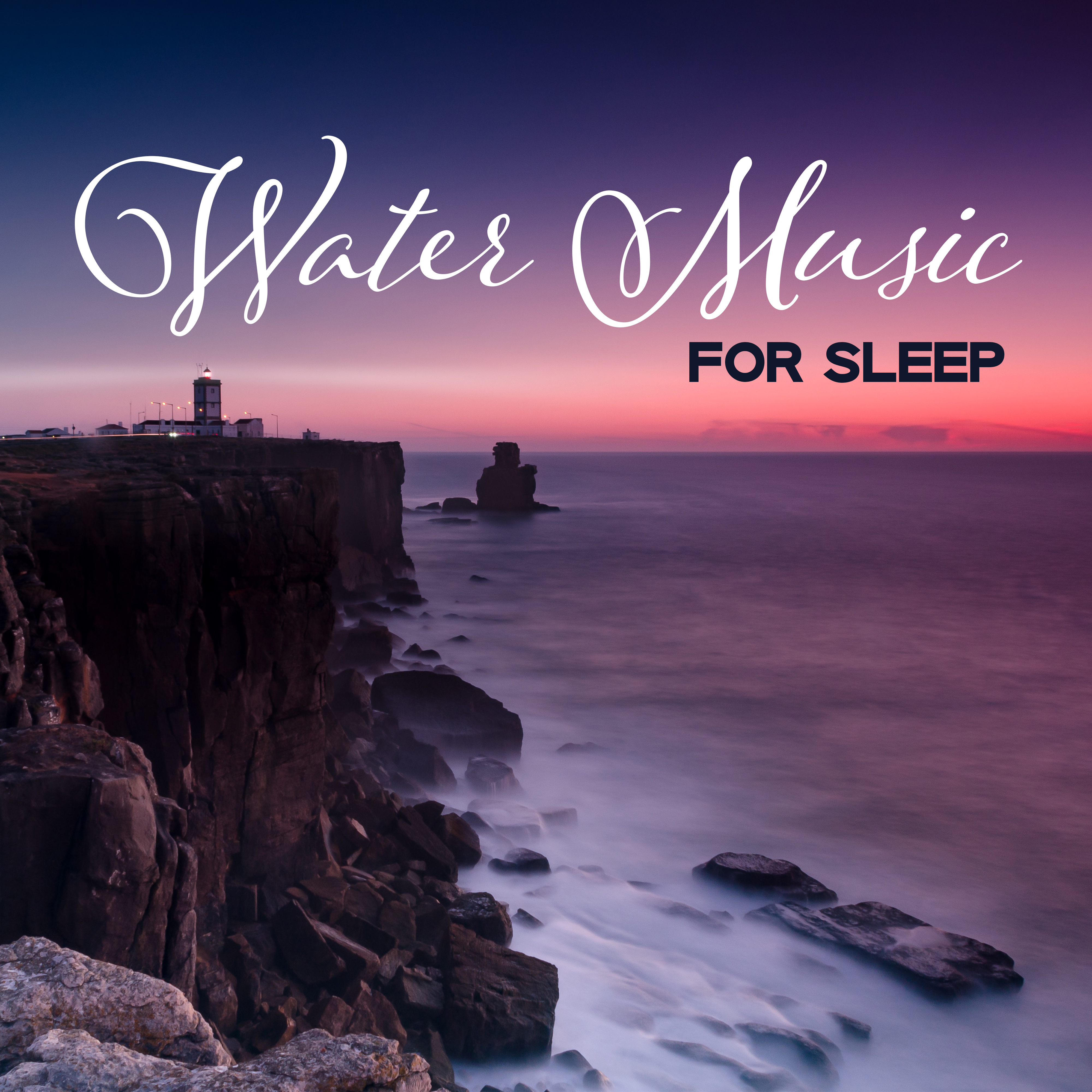 Water Music for Sleep  Deep Relaxation With New Age Music, Easy Sleep, Deep Sleep