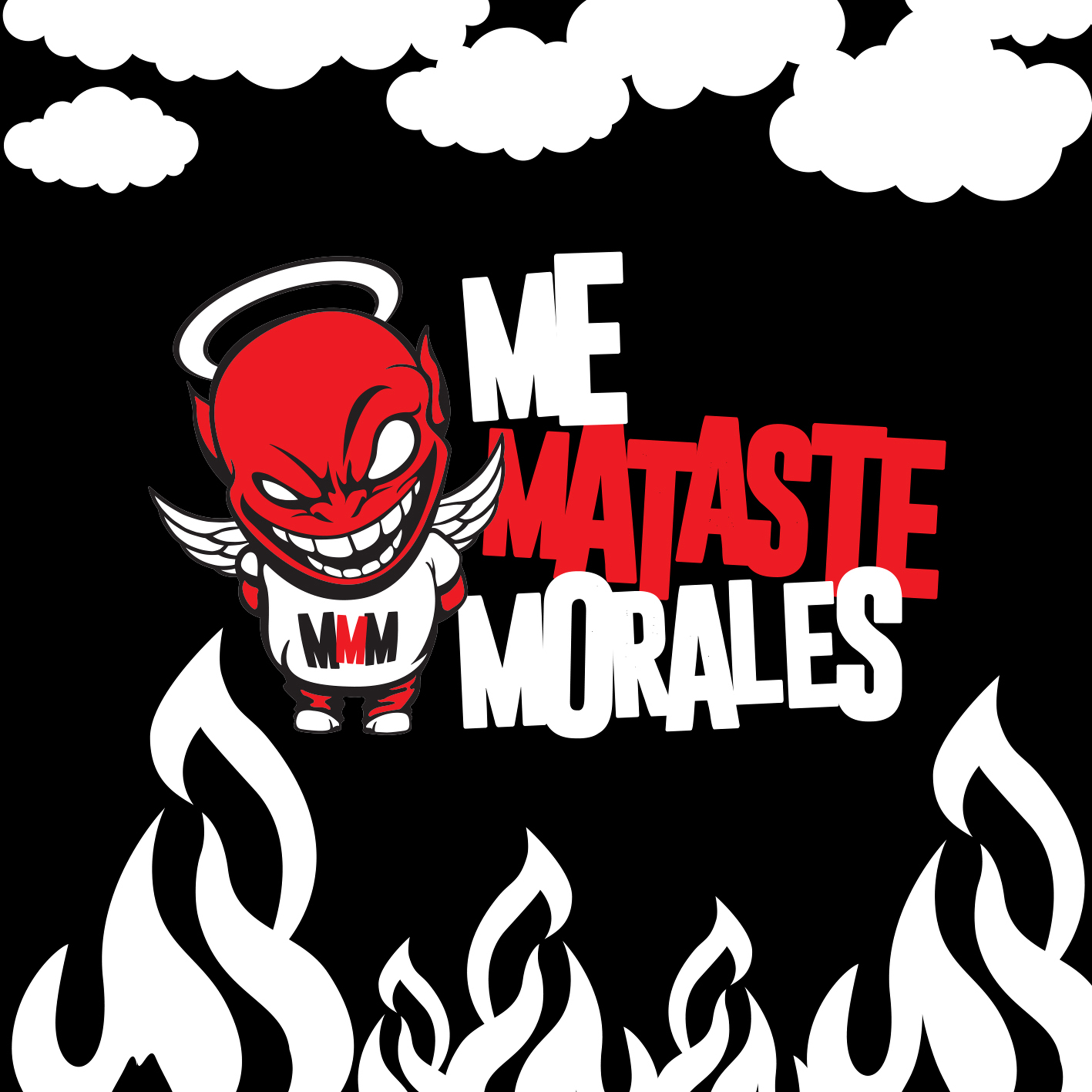 ME MATASTE MORALES