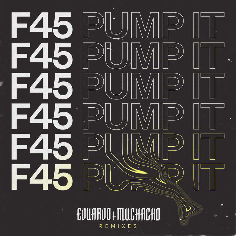 F45 (Pump It) (Strange Associates Remix)