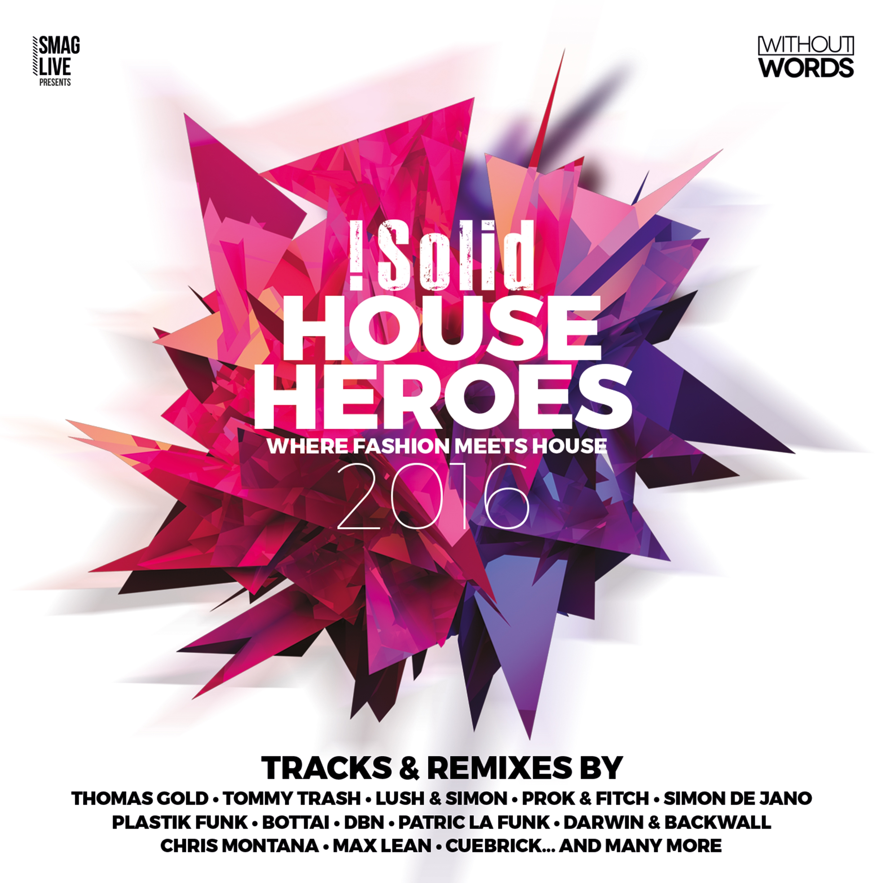 !Solid House Heroes - 2016