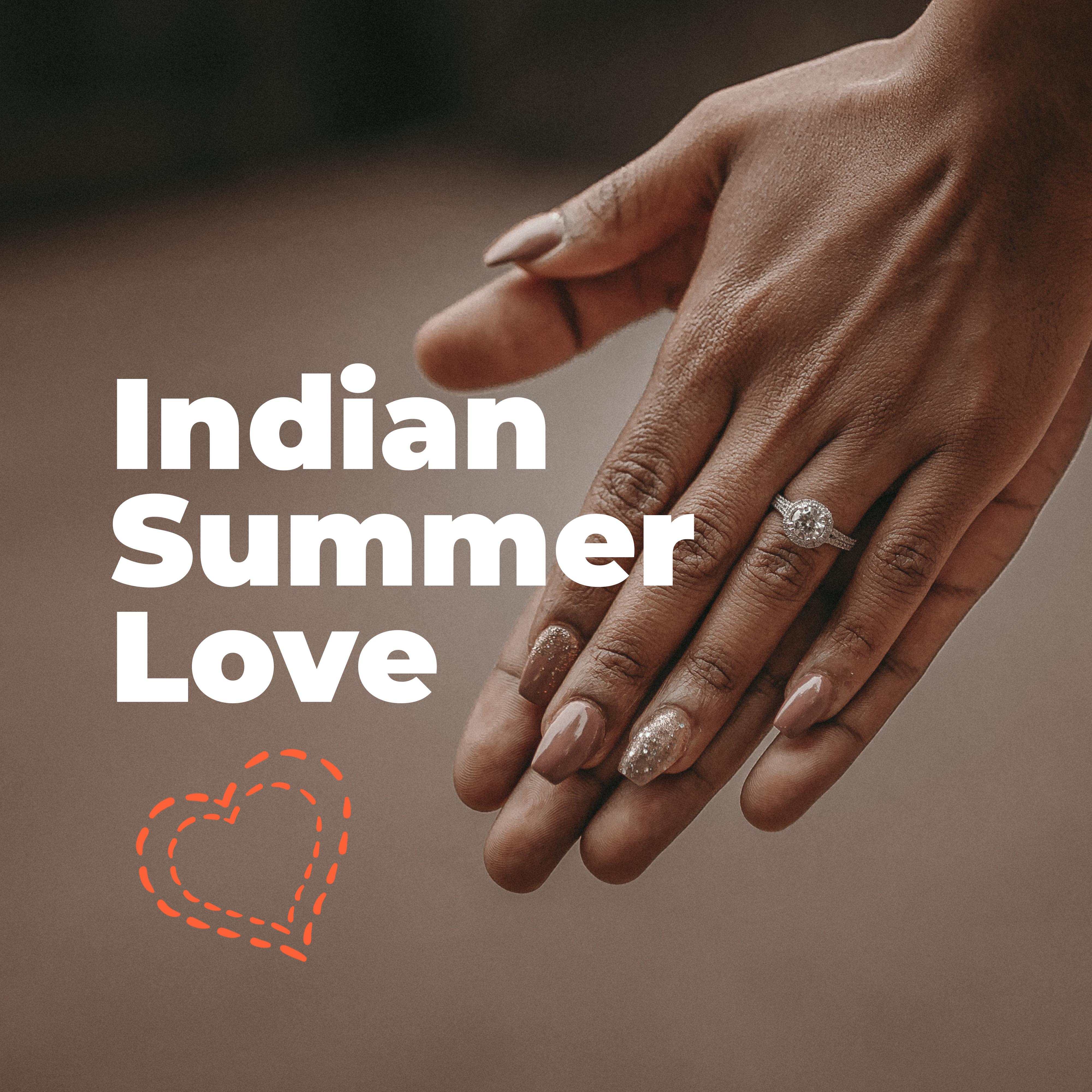 Indian Summer Love