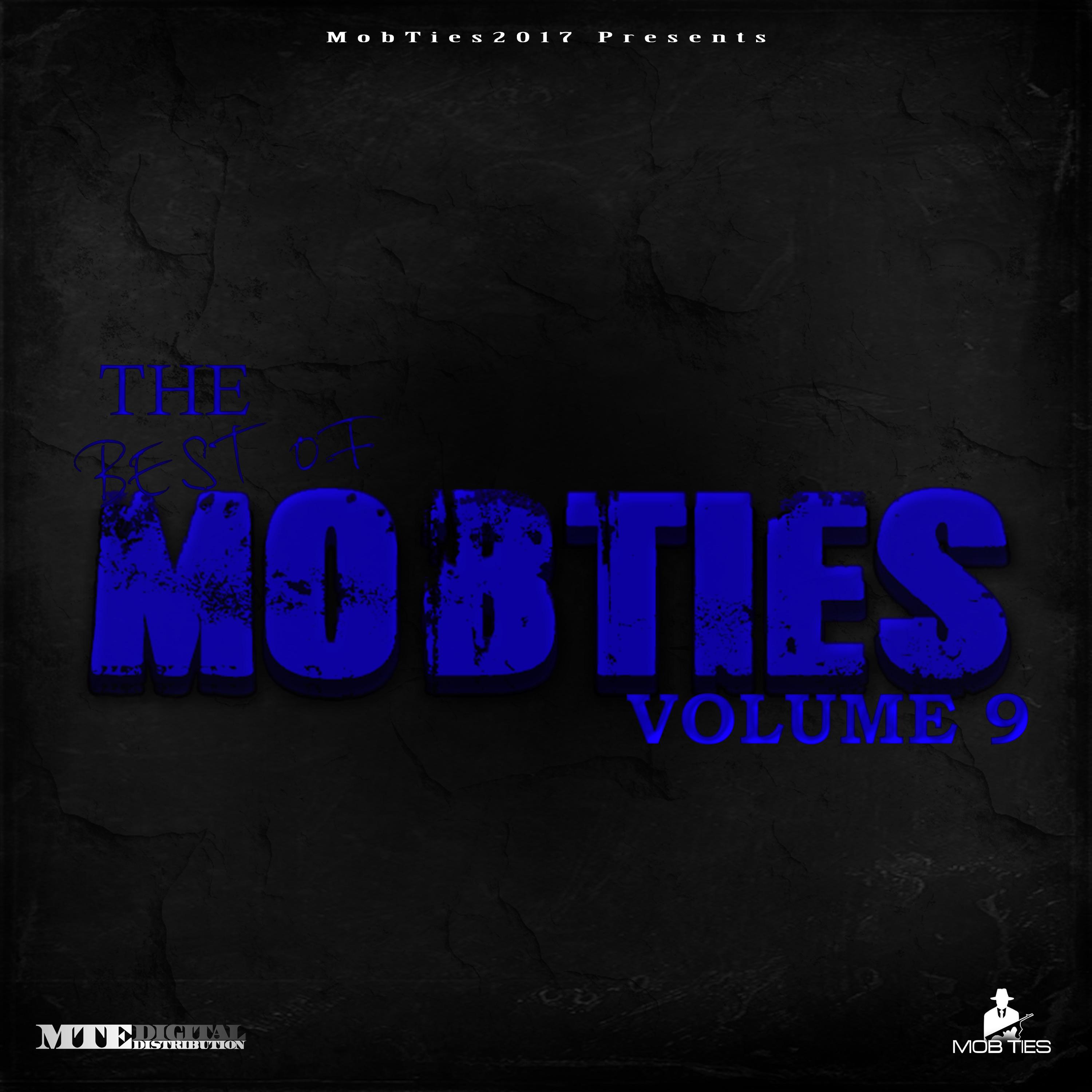 MobTies Enterprises Presents The Best Of MobTies, Vol. 9