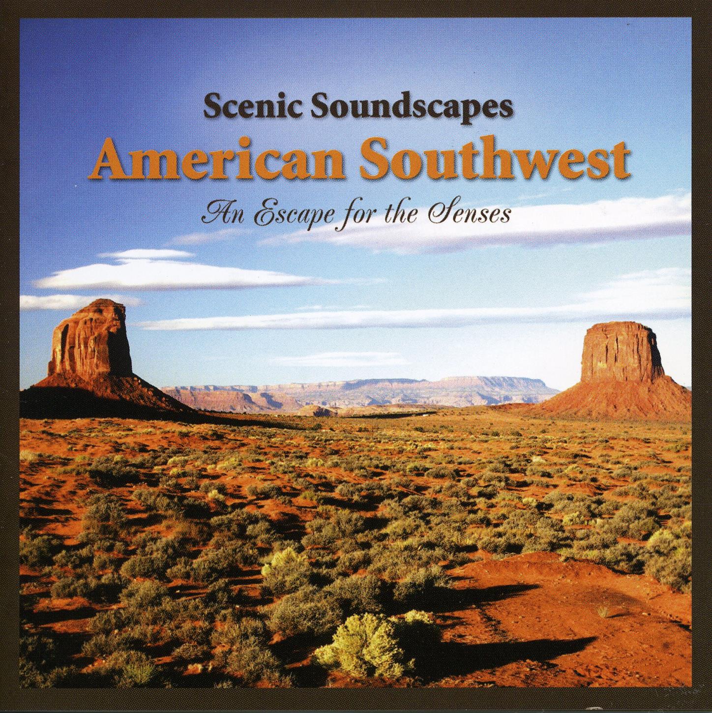 Scenic Soundscapes: American Southwest