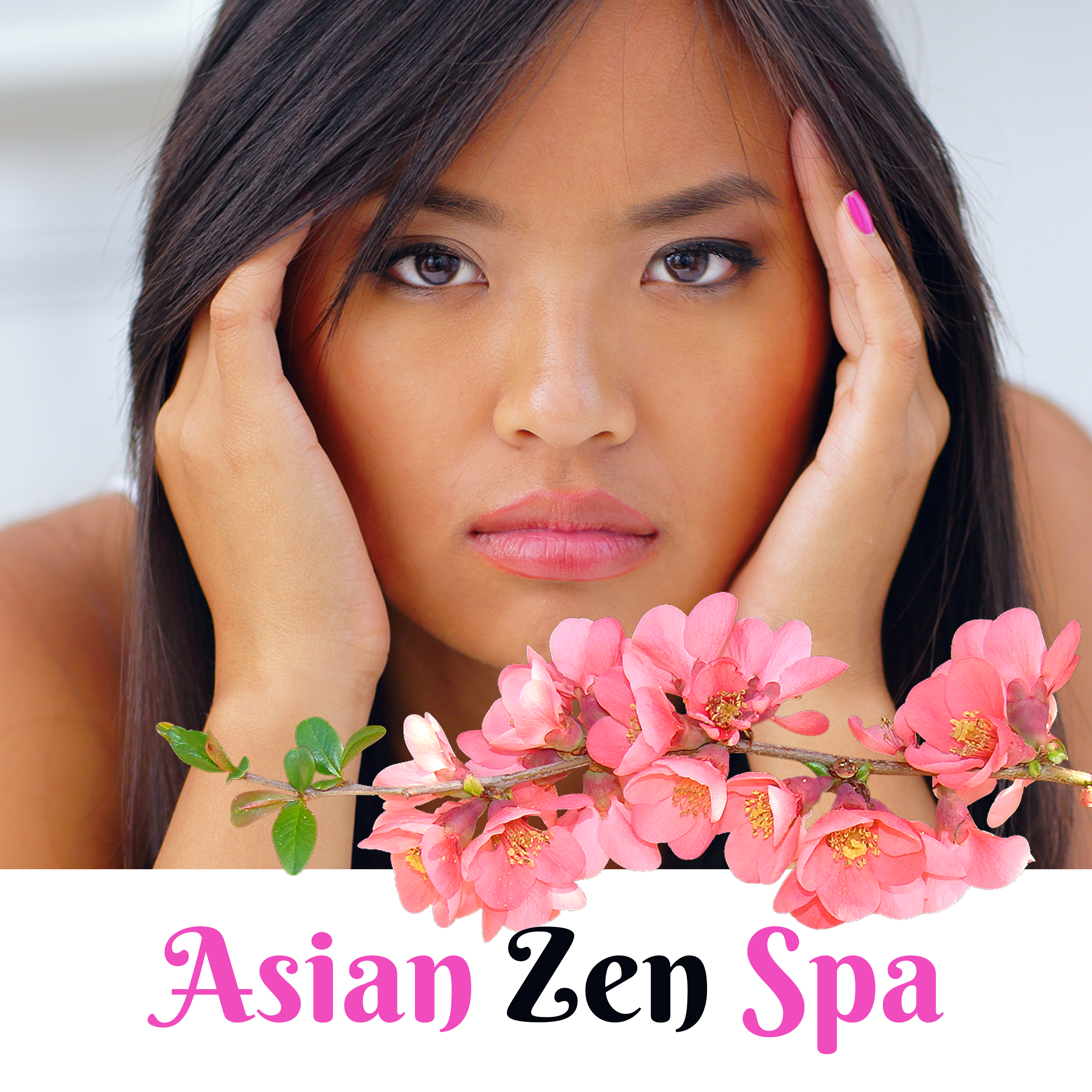 Asian Zen Spa  Deep Relief, Anti Stress Music, Healing Body, Inner Zen, Relax, Soft Spa Music, Classic Massage
