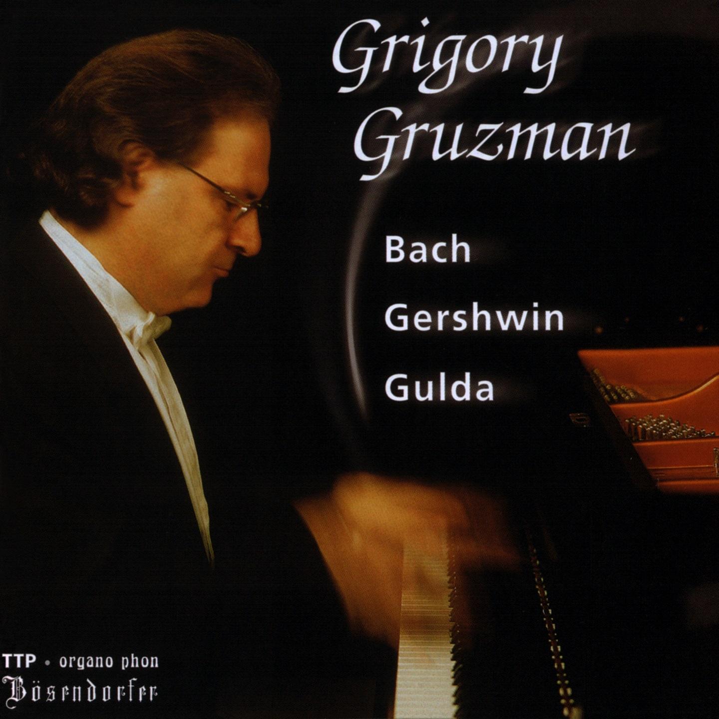 Grigory Gruzman: Bach, Gershwin, Gulda