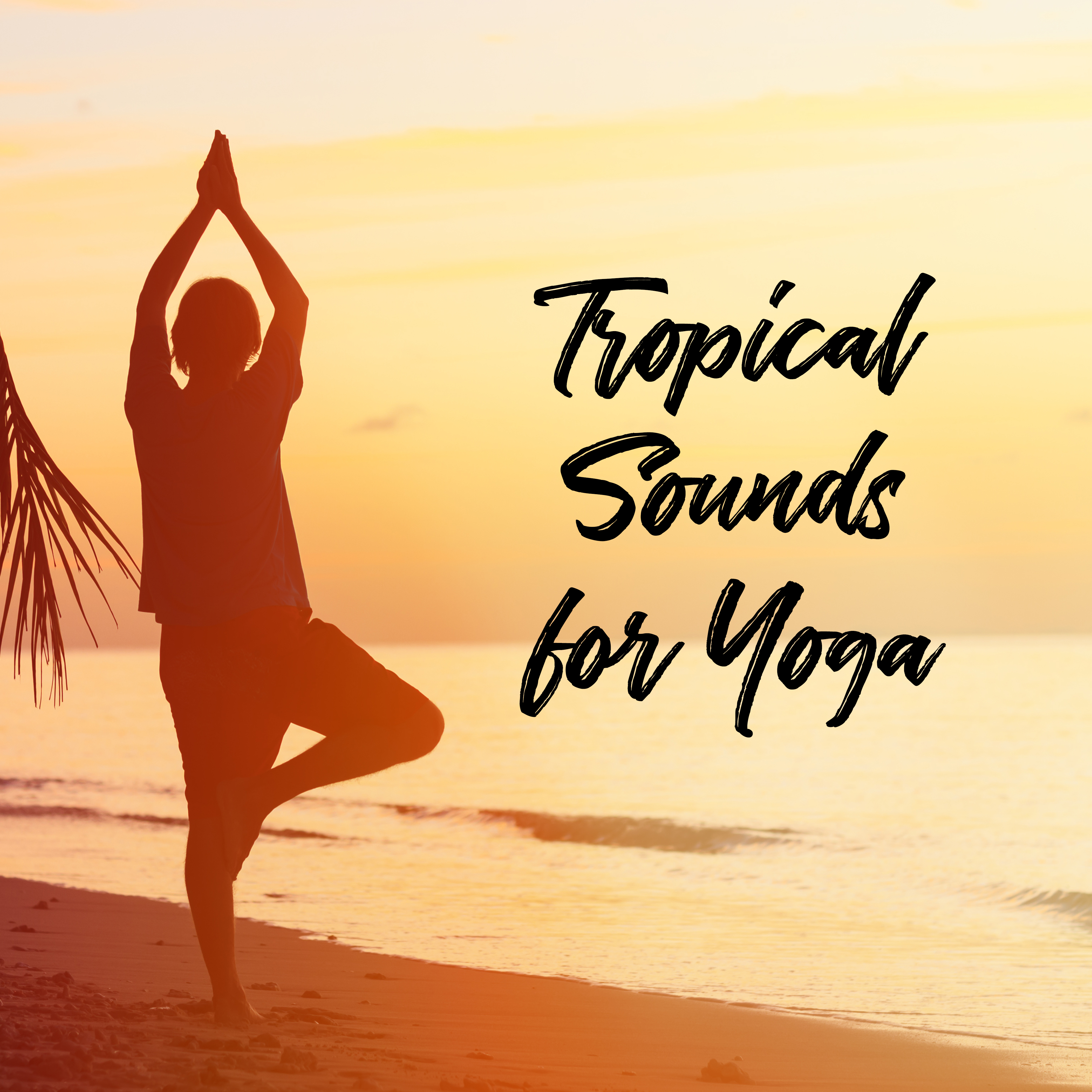 Tropical Sounds for Yoga