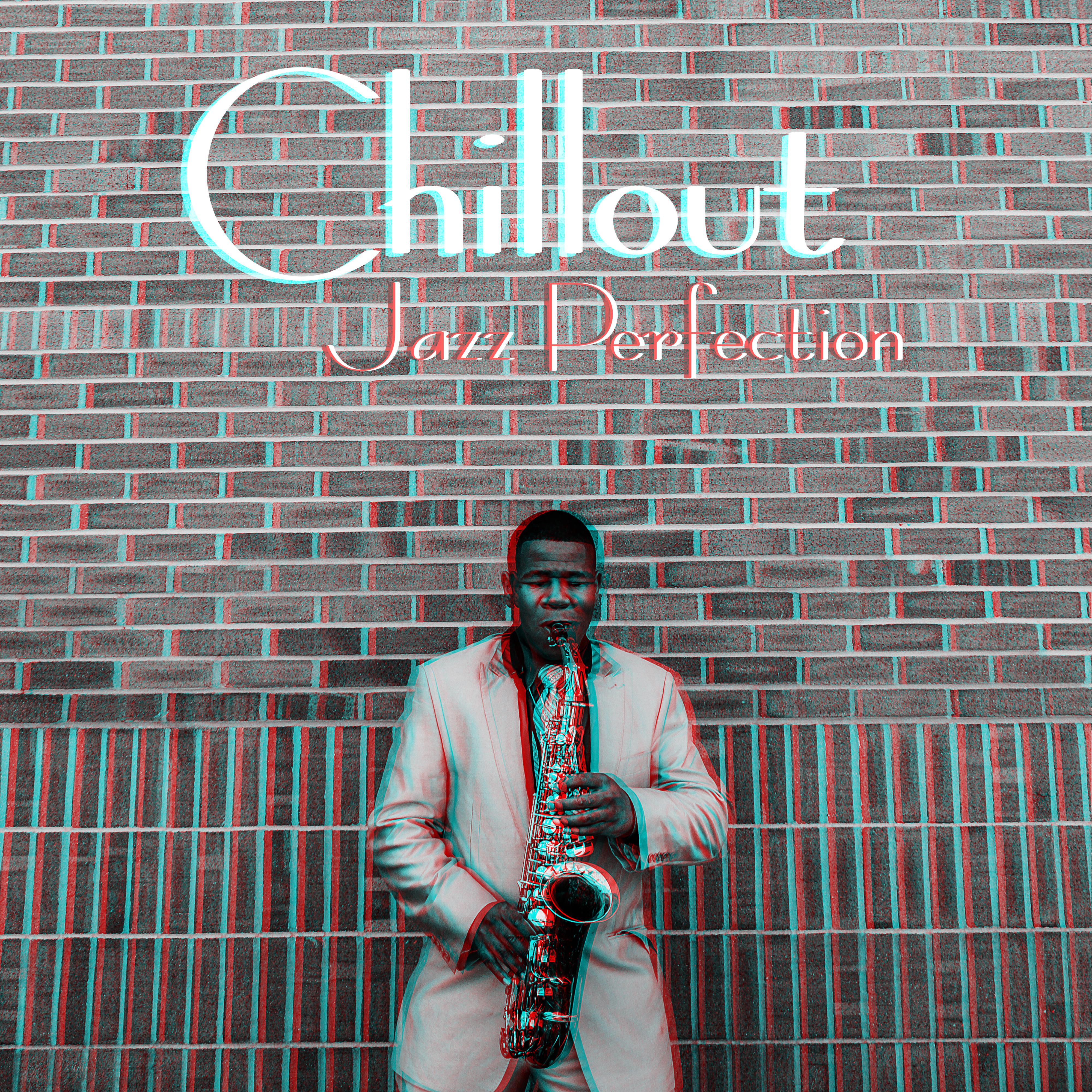 Chillout Jazz Perfection