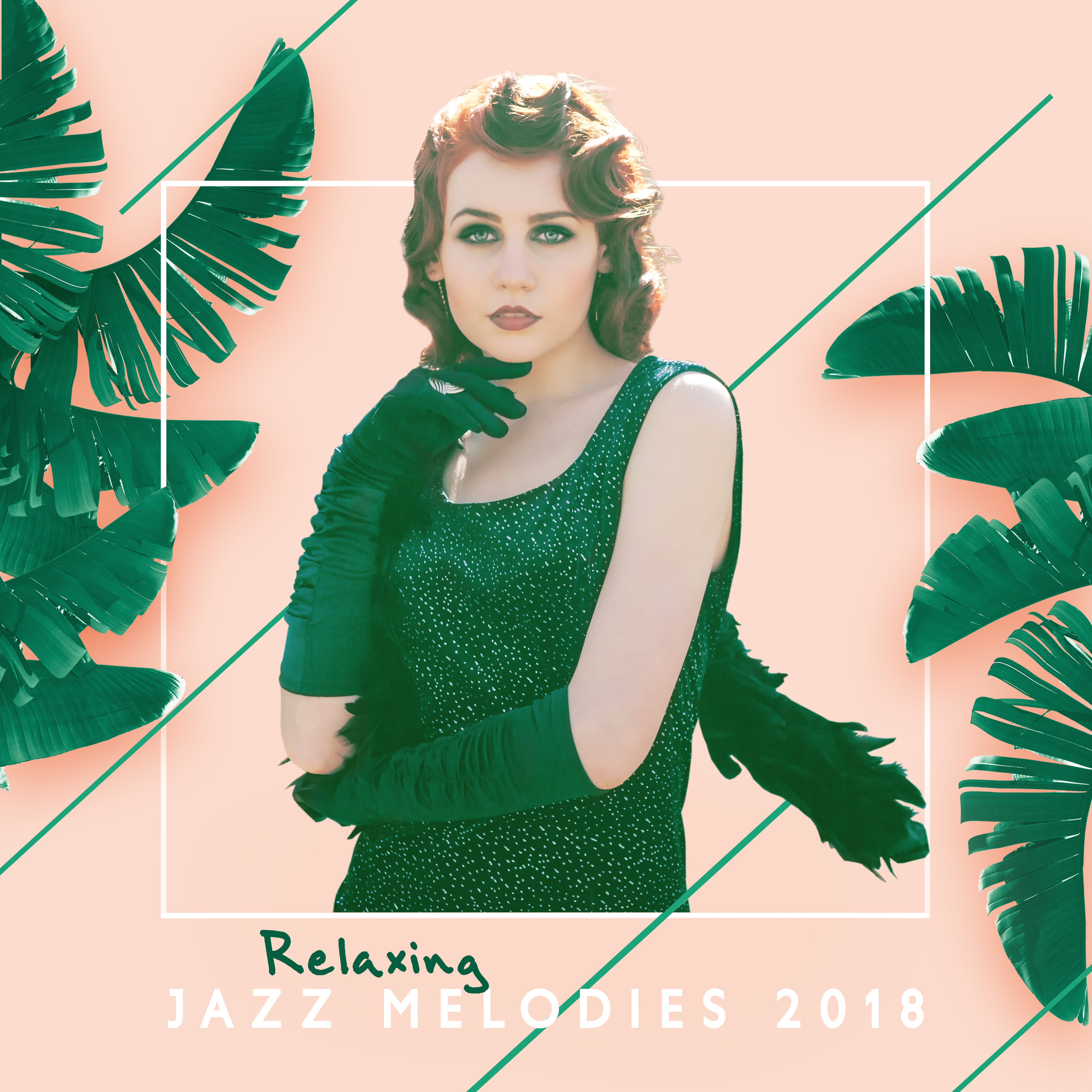 Relaxing Jazz Melodies 2018