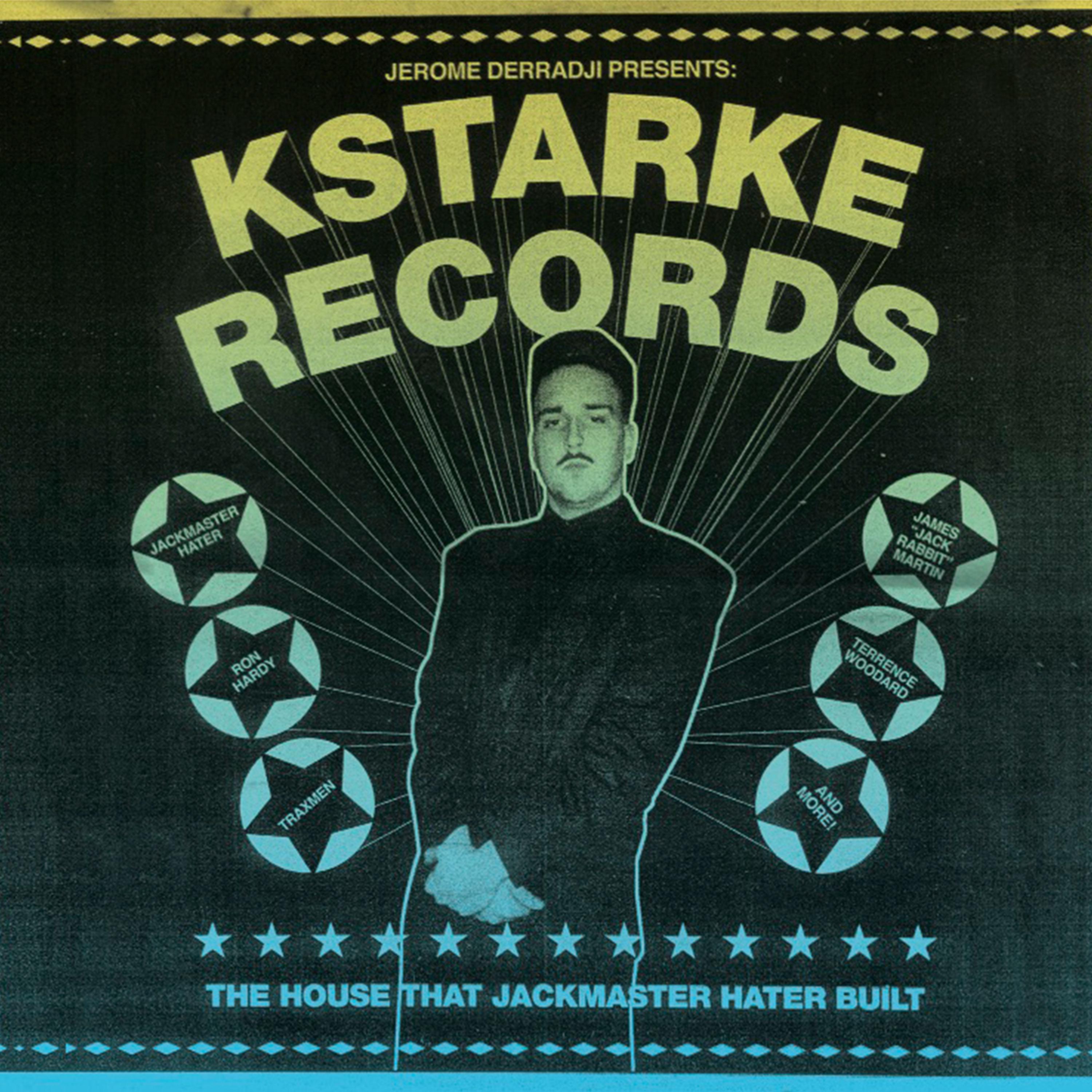 Kstarke Records: The House That Jackmaster Hater Built