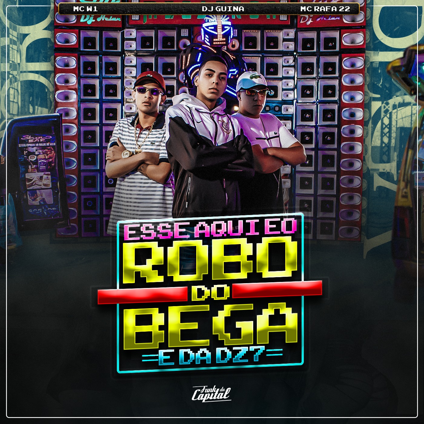 Esse Aqui É o Rob do Bega e da Dz7