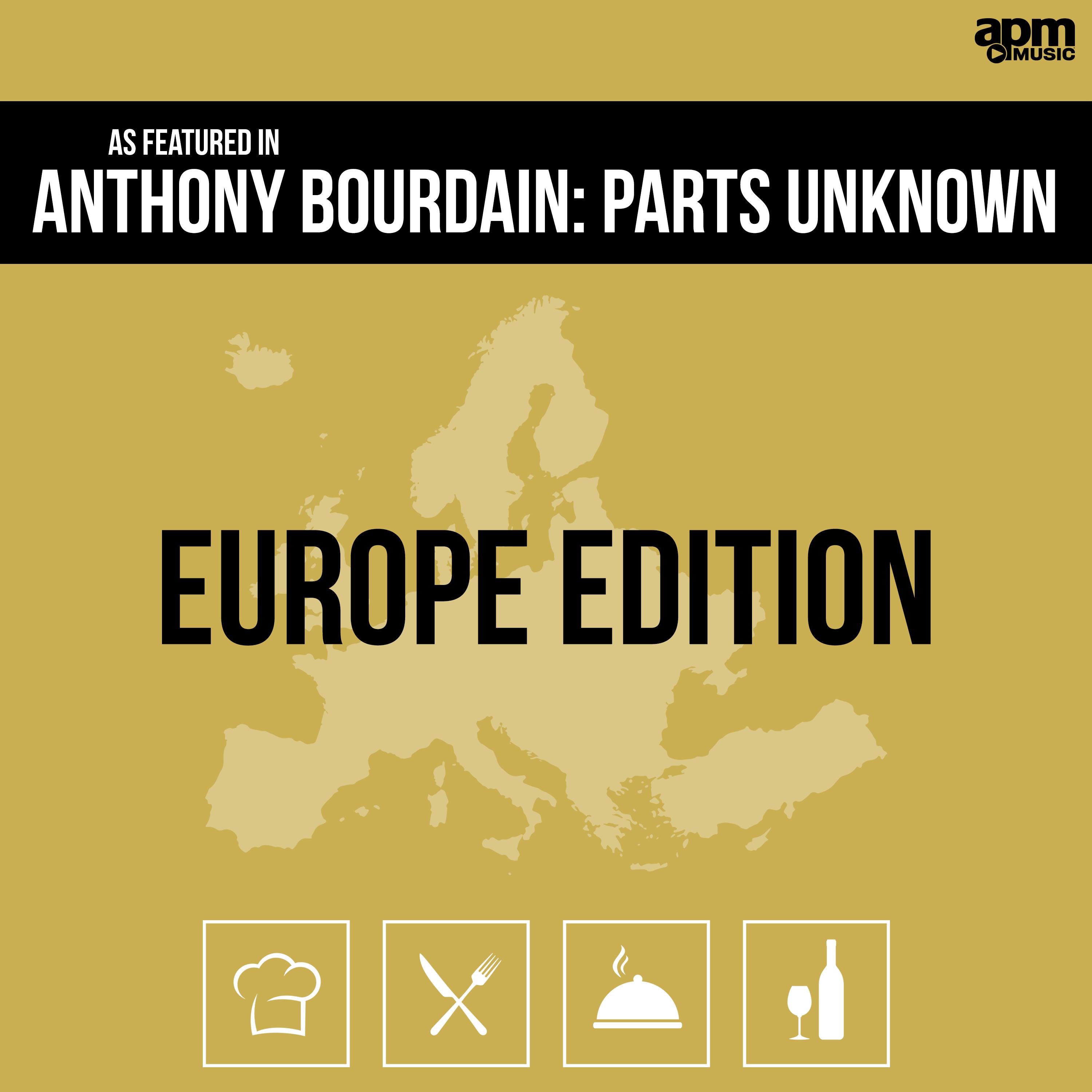Anthony Bourdain: Parts Unknown (Europe)