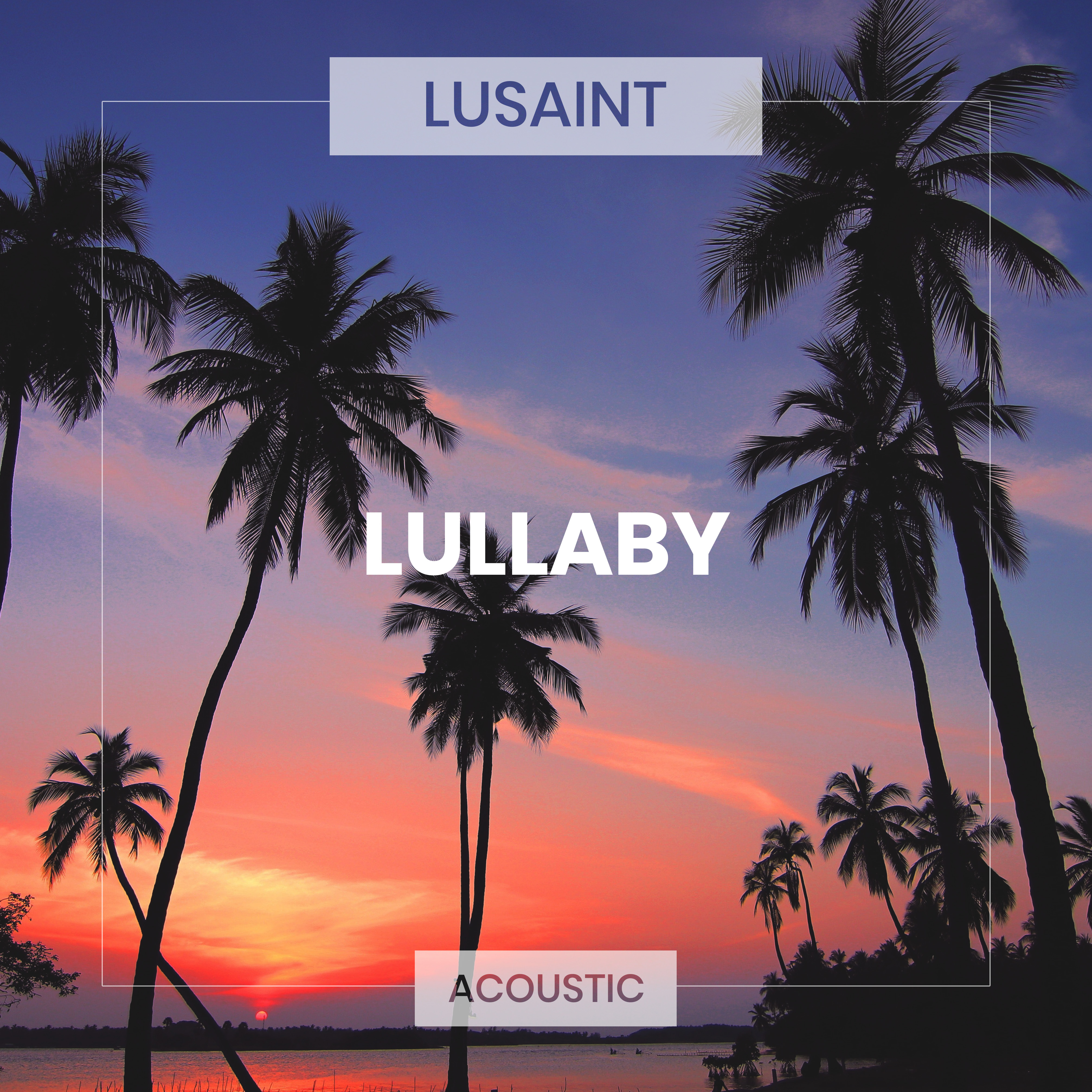 Lullaby (Acoustic)