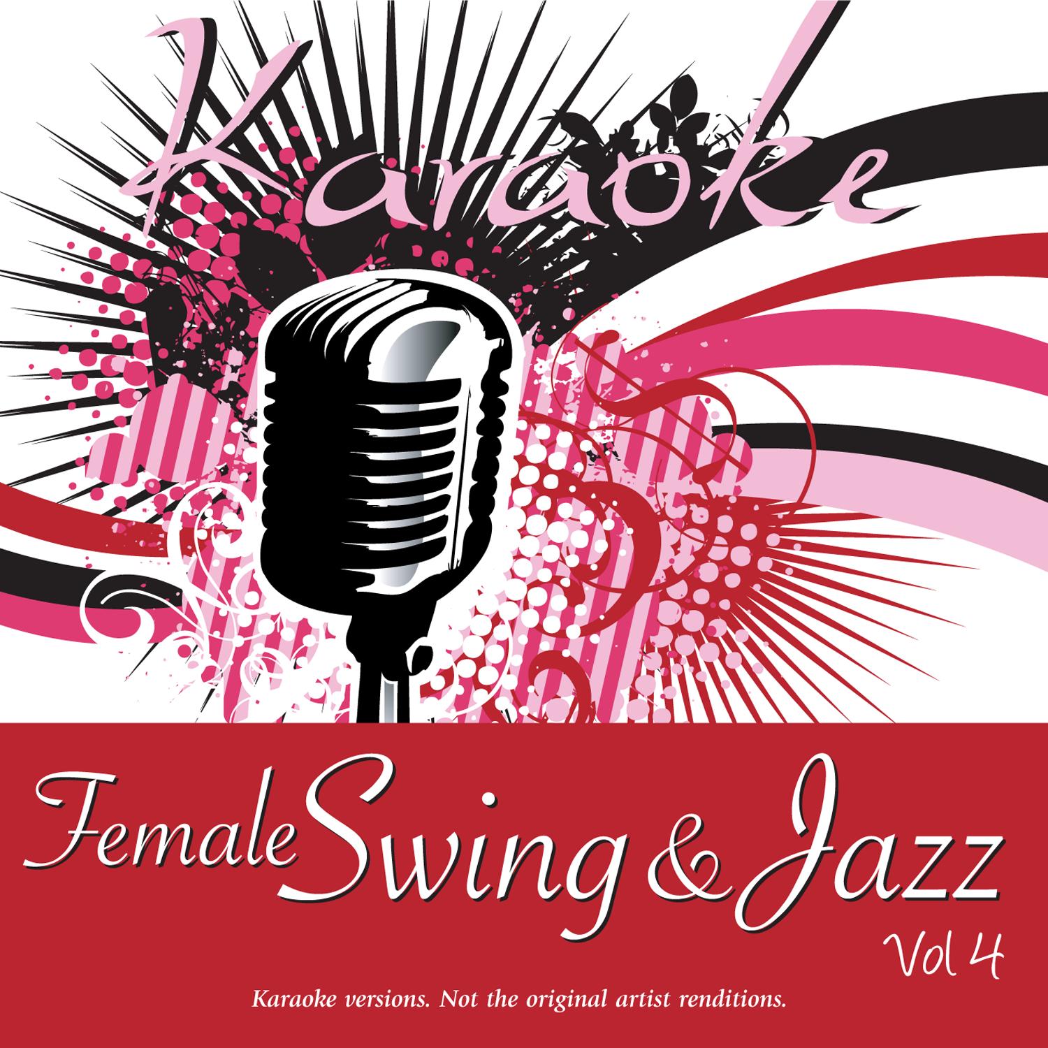 Karaoke - Female Swing & Jazz Vol.4