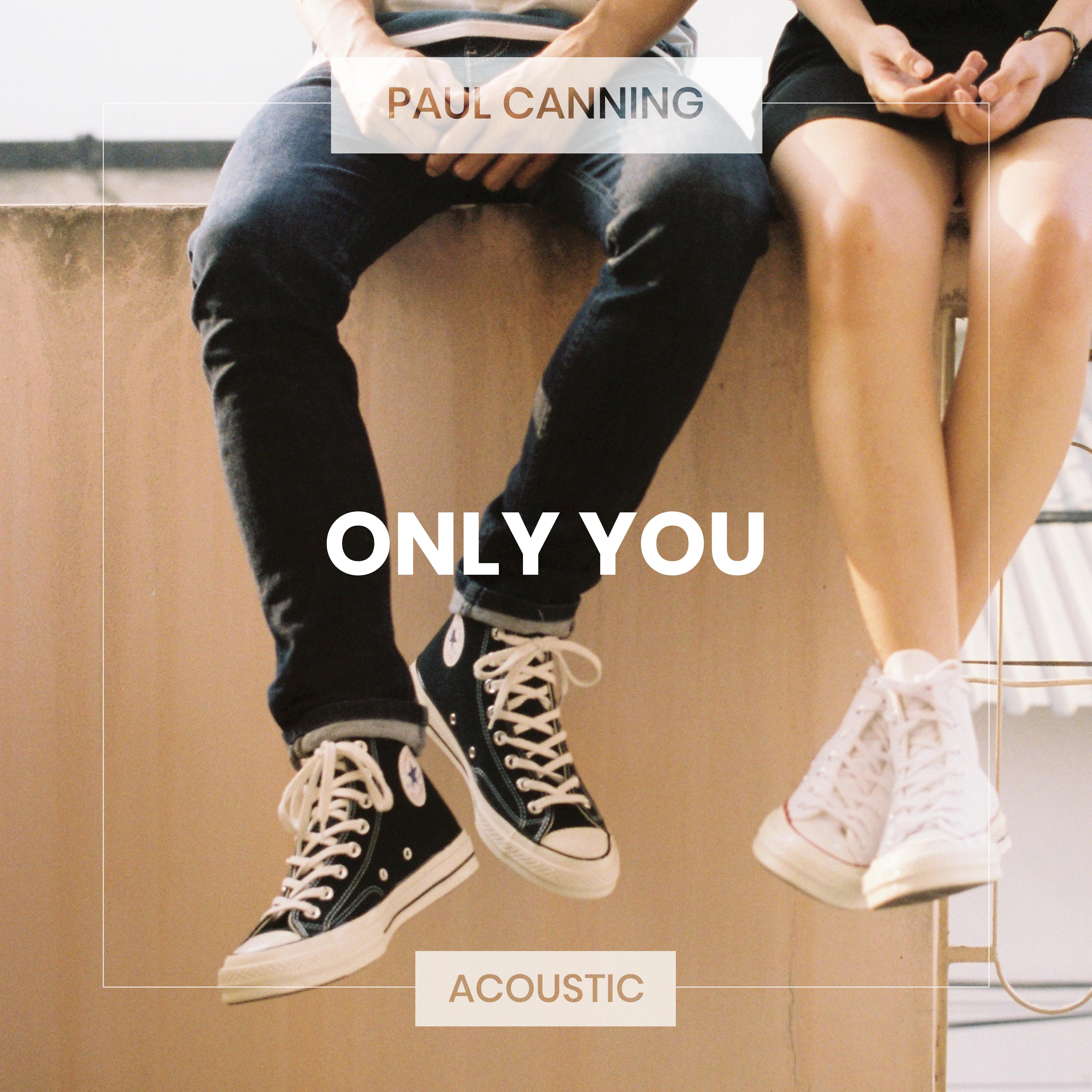 Only You (Acoustic)