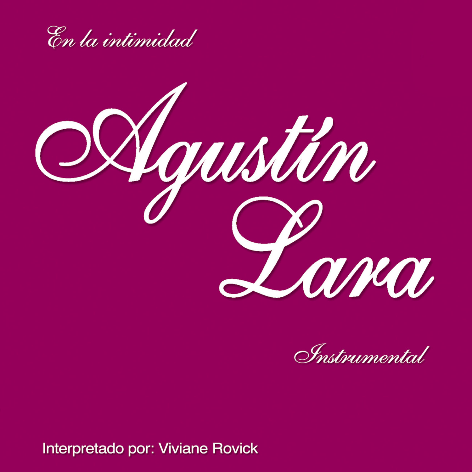 En la Intimidad de Agustin Lara (Instrumental)