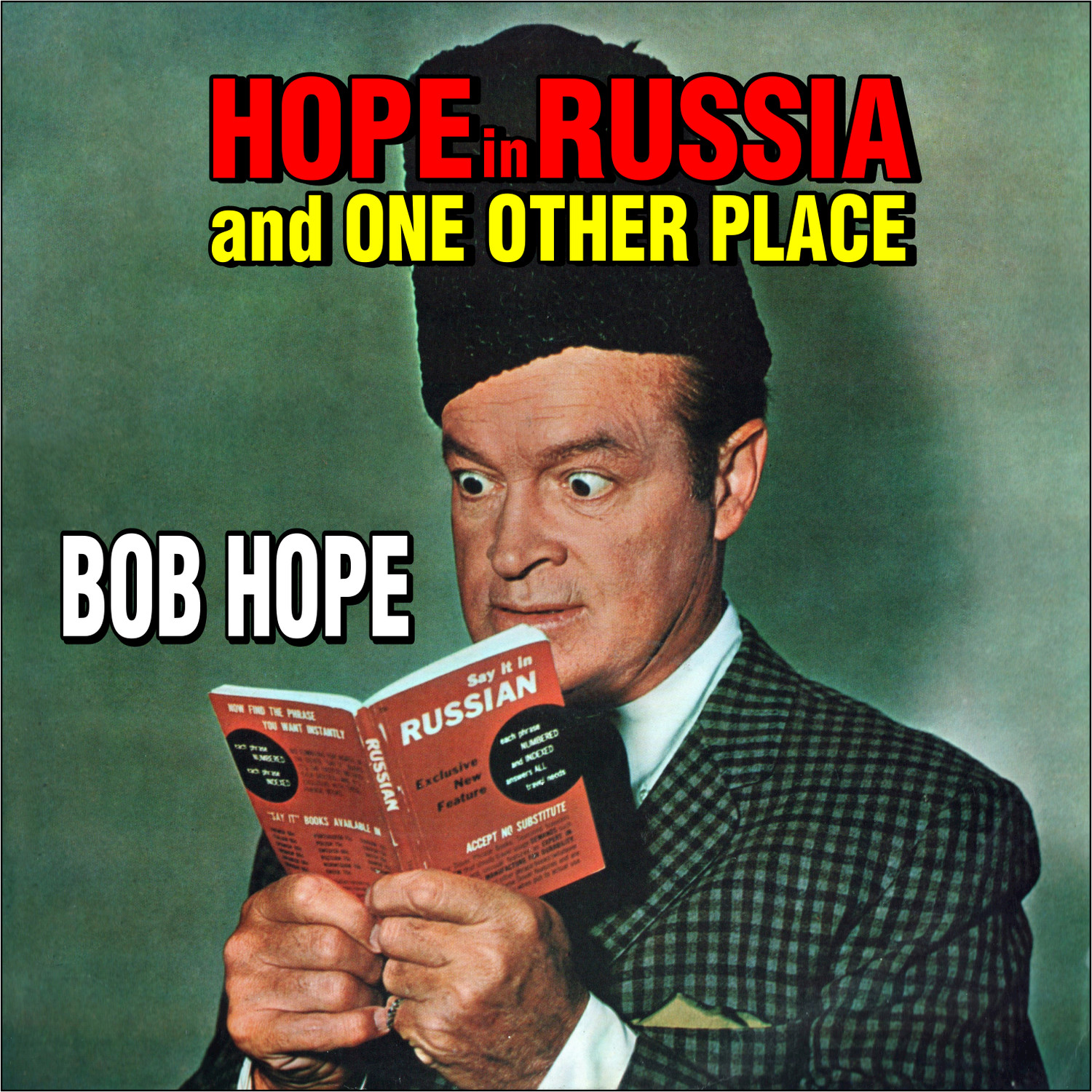 Bob Hope in Russia and One Other Place (Live)