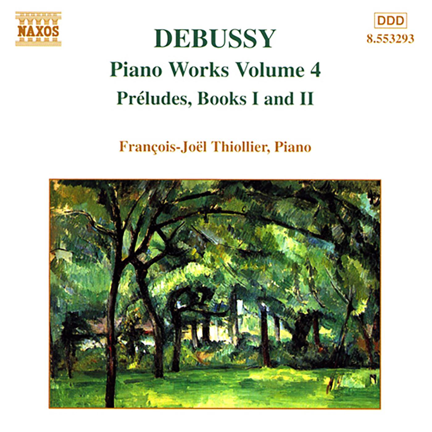 DEBUSSY: Piano Music, Vol. 4 - Preludes, Books 1 and 2