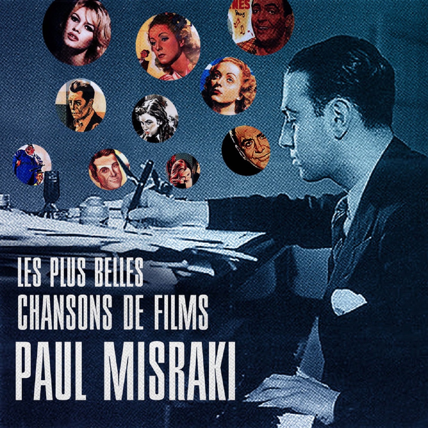 Les plus belles chansons de films de Paul Misraki Versions remasterise es